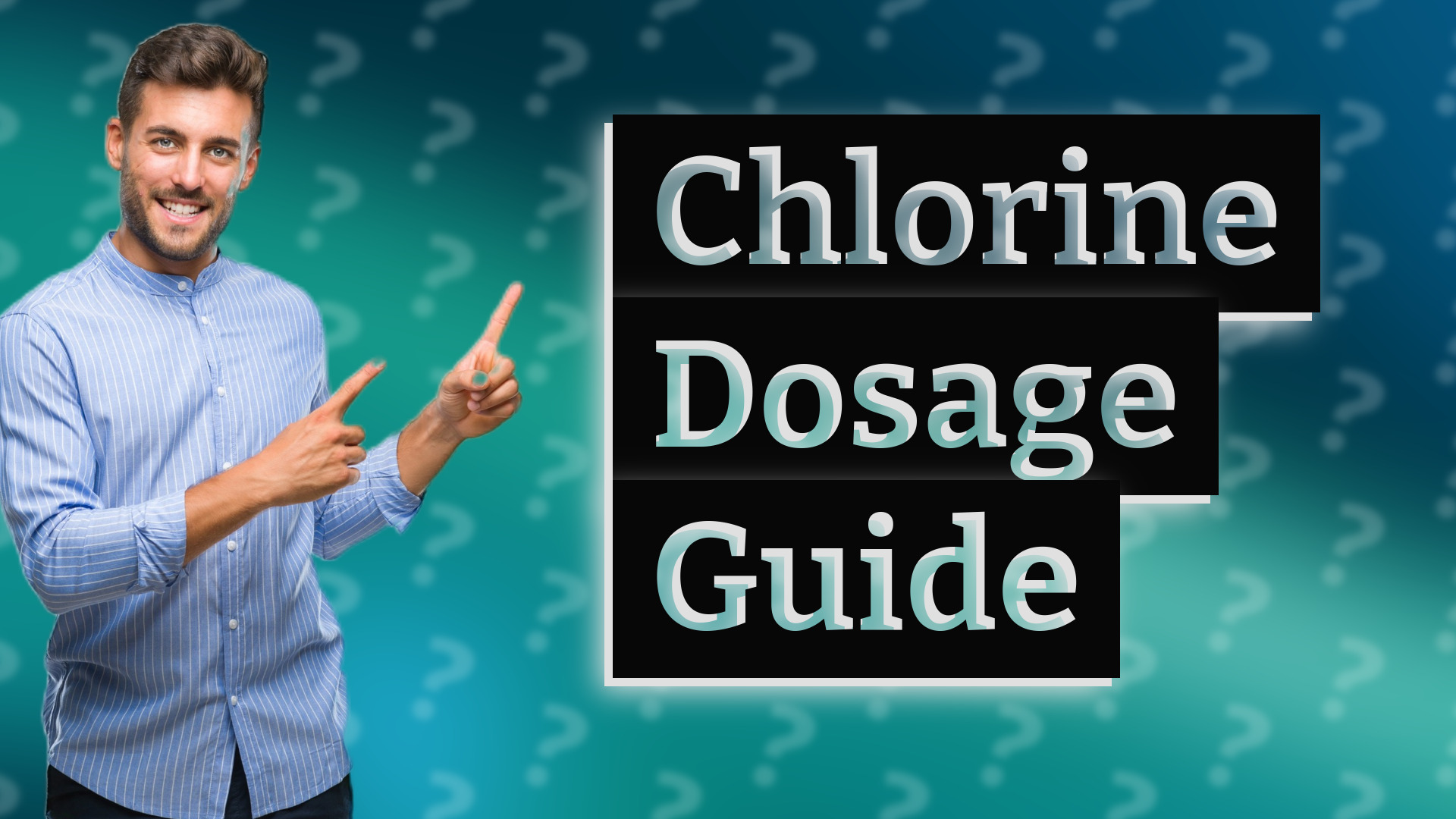Chlorine Dosage Guide