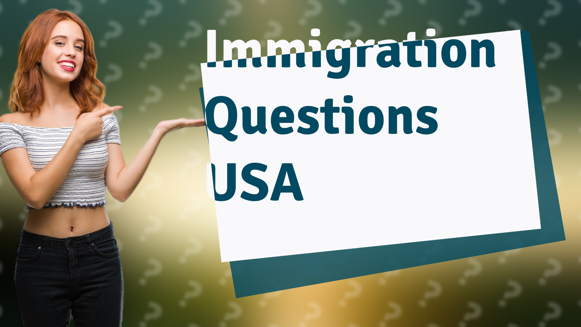 Immigration Questions USA