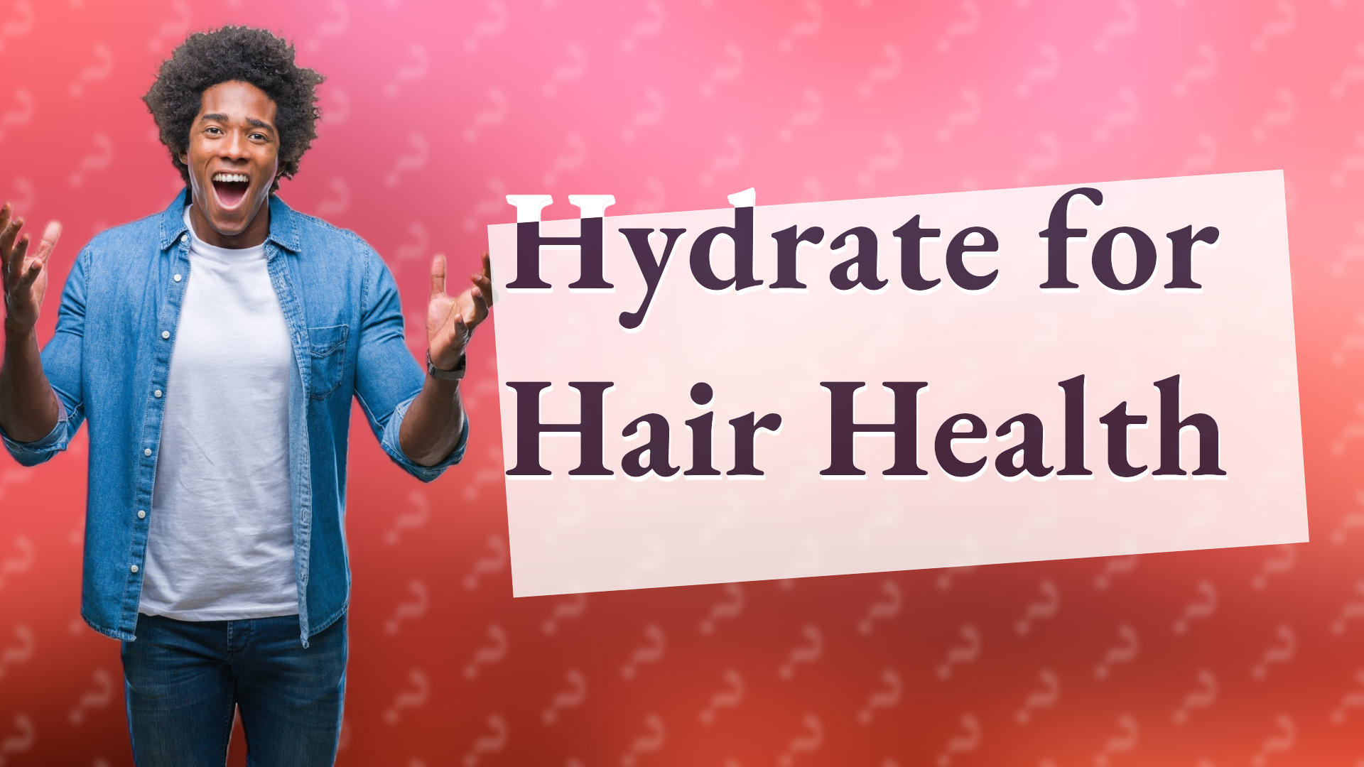 Hydrate for Hair Health