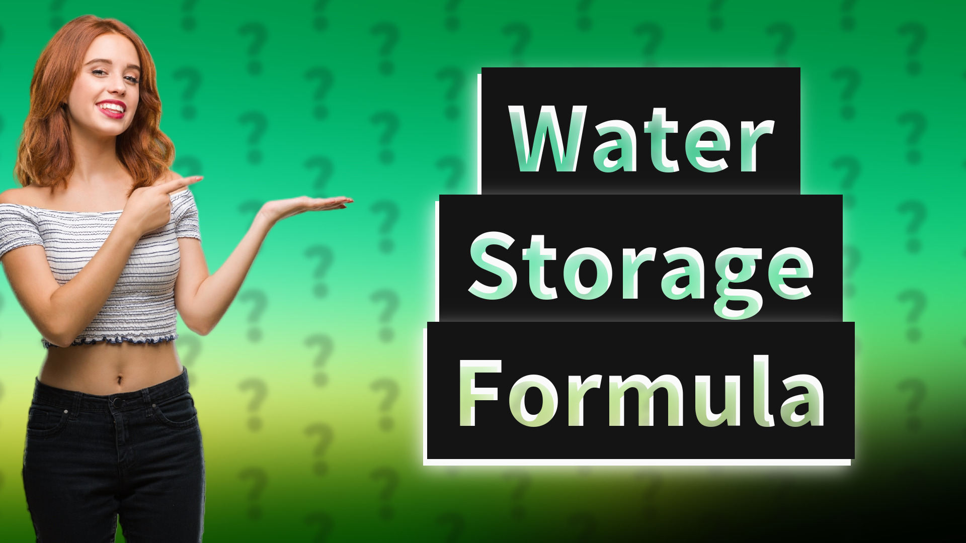 Water Storage Formula