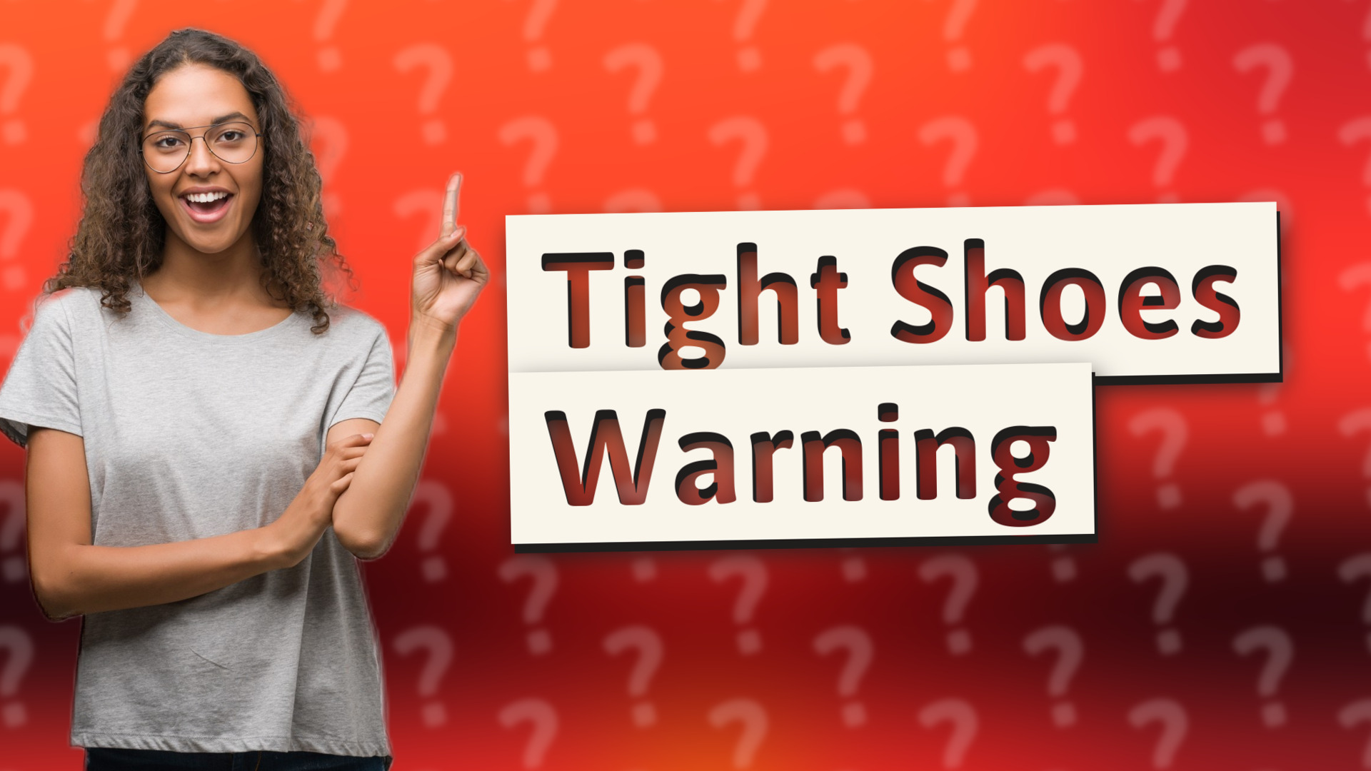 Tight Shoes Warning