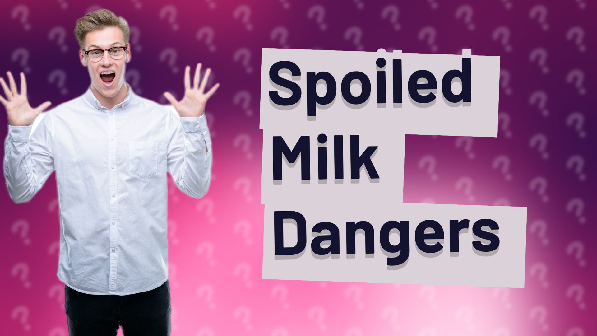 Spoiled Milk Dangers