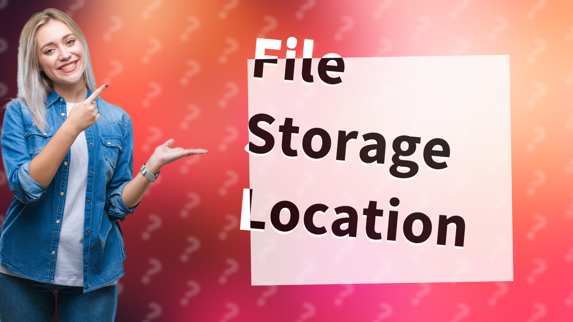 File Storage Location