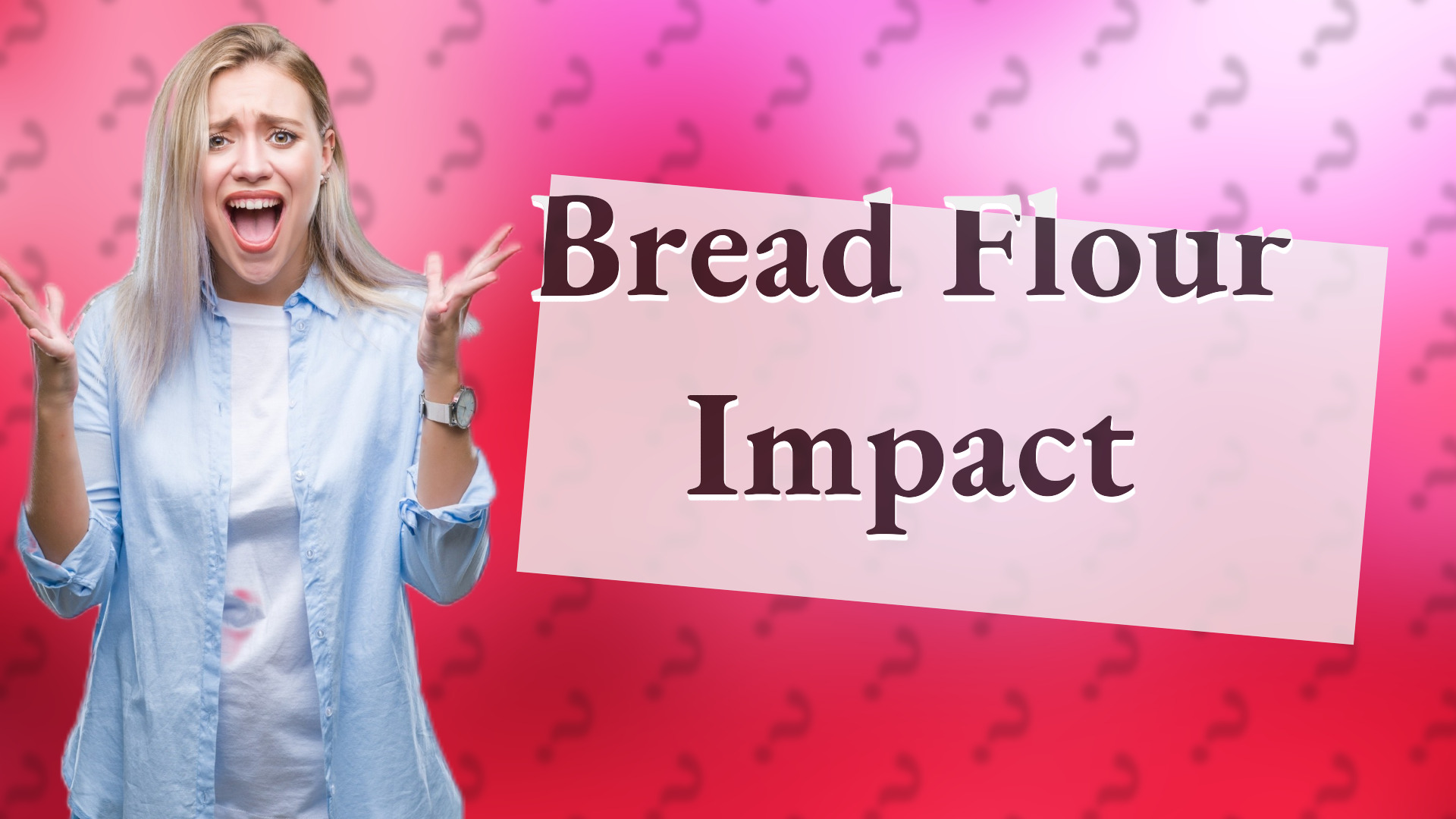 Bread Flour Impact