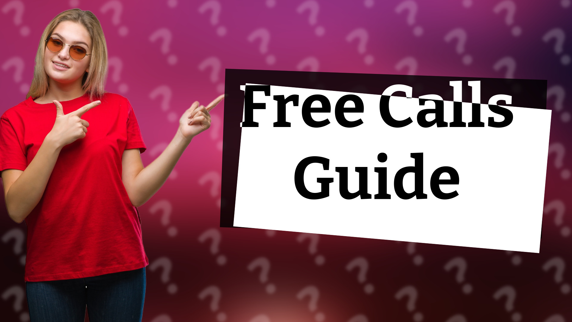 Free Calls Guide