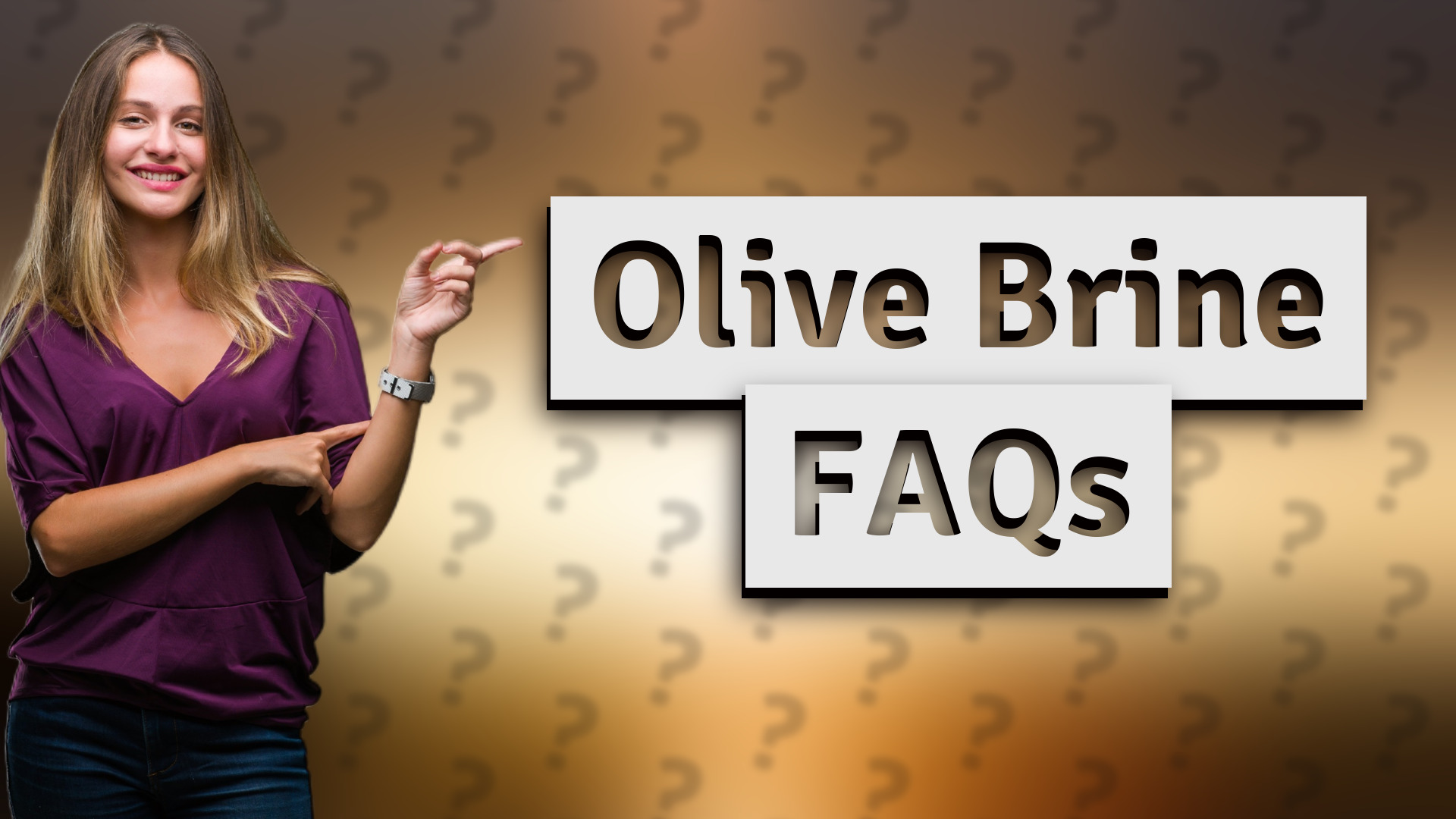 Olive Brine FAQs