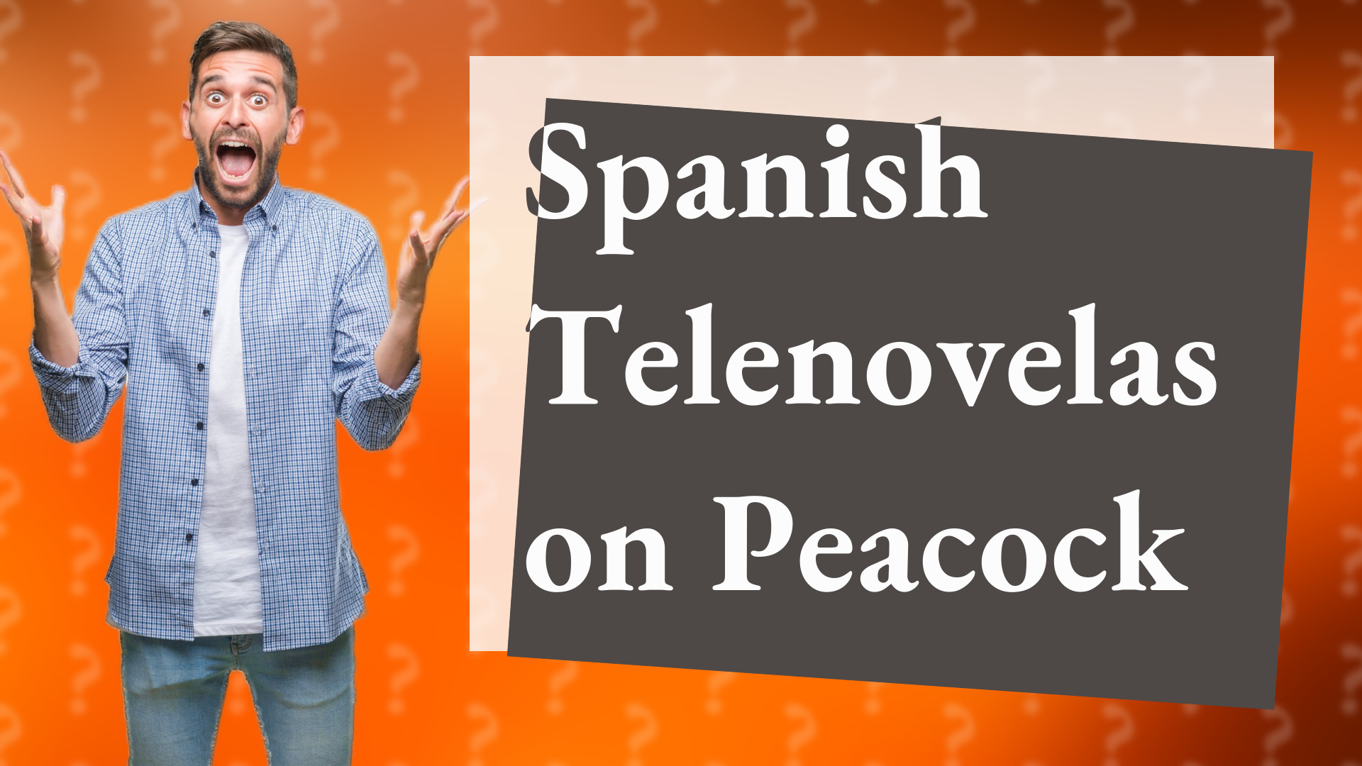 Spanish Telenovelas on Peacock