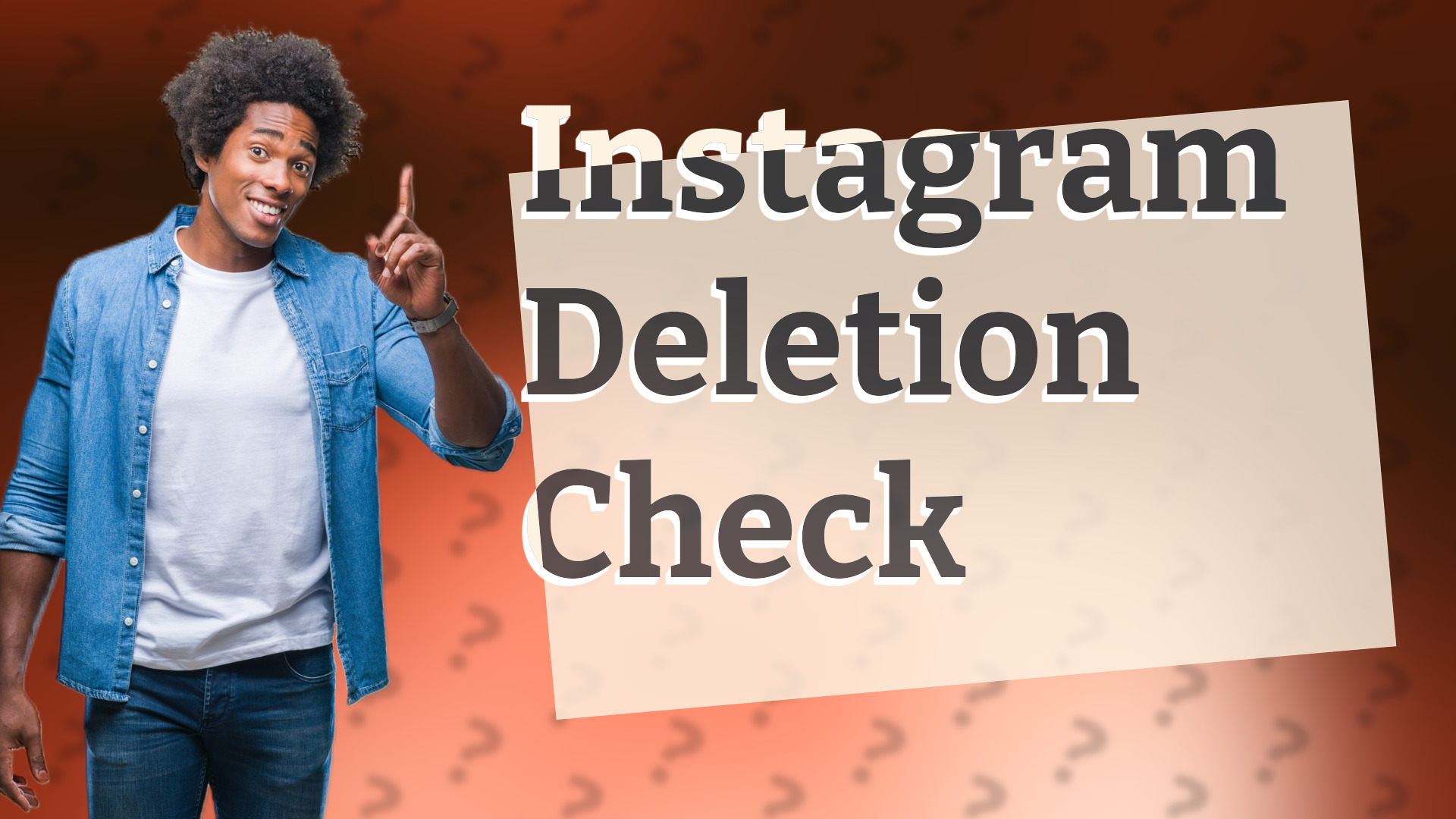 Instagram Deletion Check