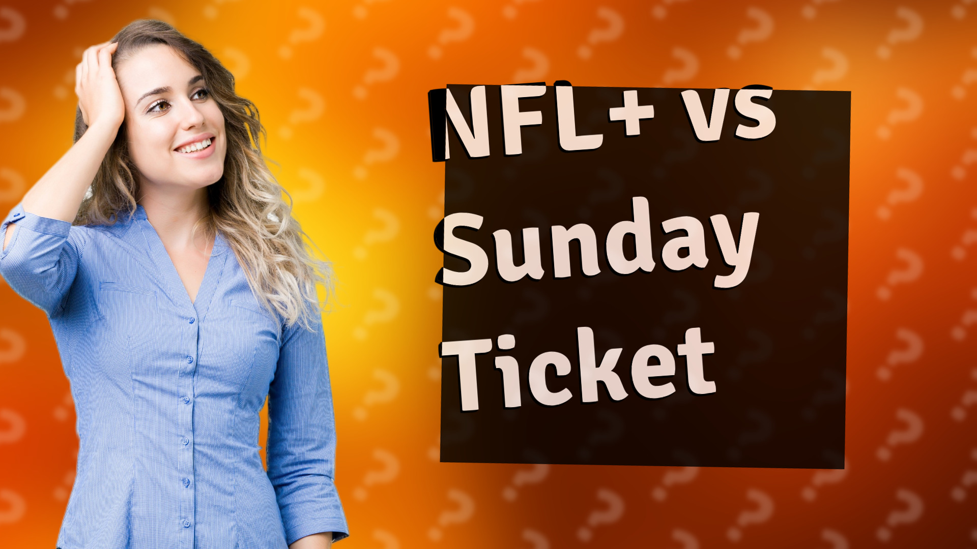 NFL+ vs Sunday Ticket