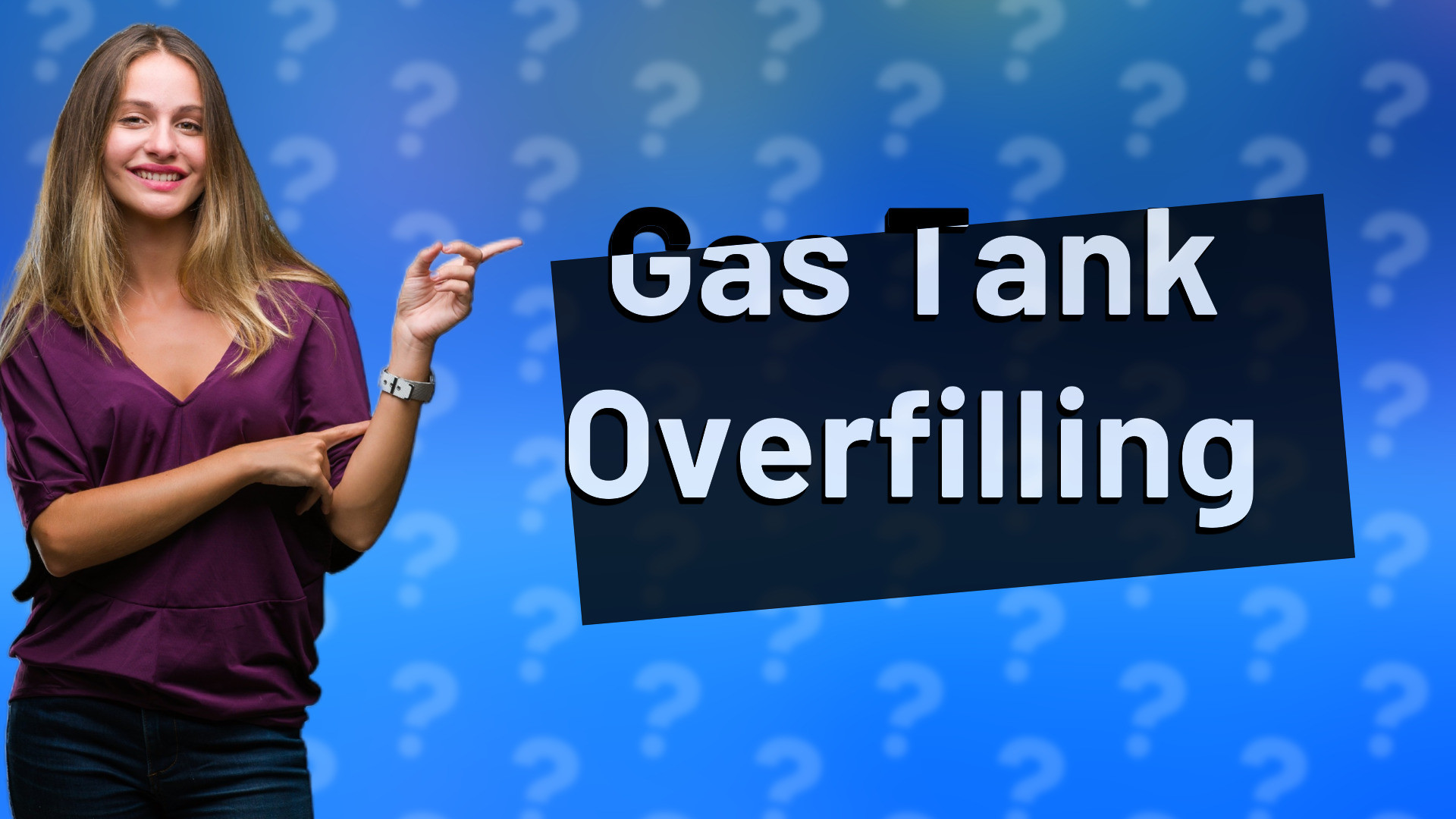 Gas Tank Overfilling