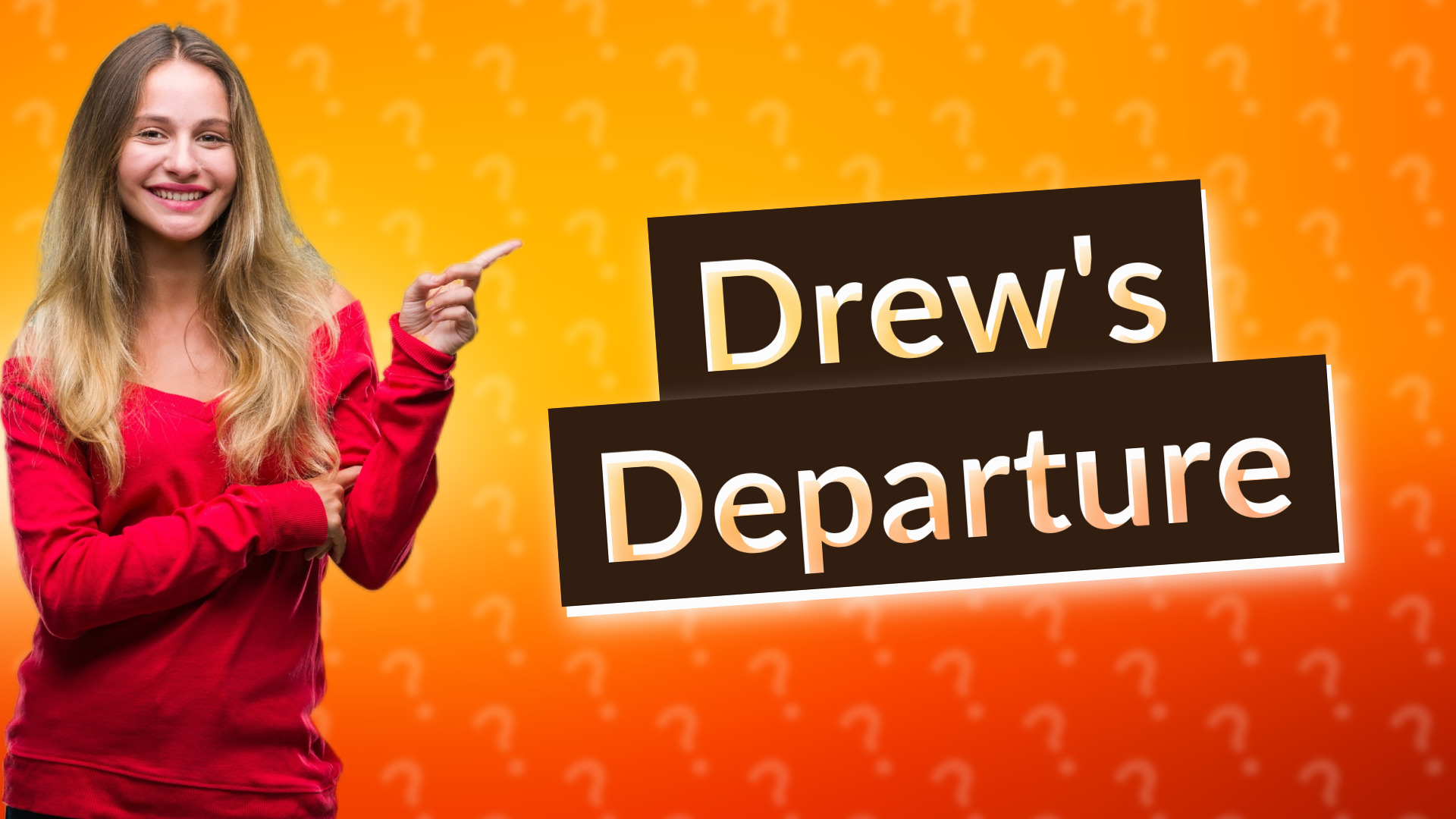 Drew's Departure