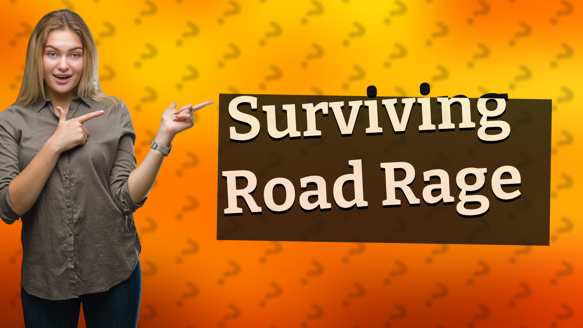 Surviving Road Rage