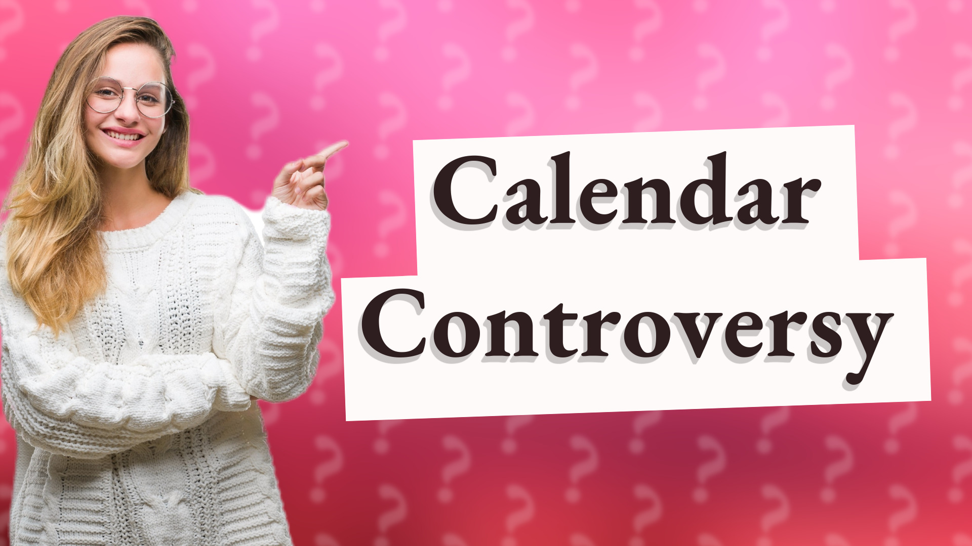 Calendar Controversy