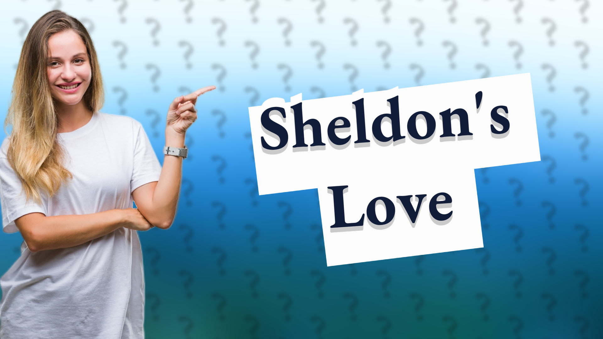 Sheldon's Love