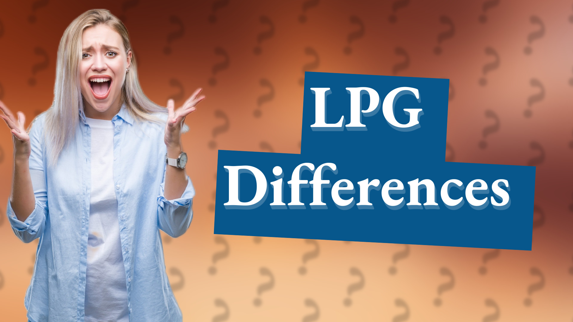 LPG Differences
