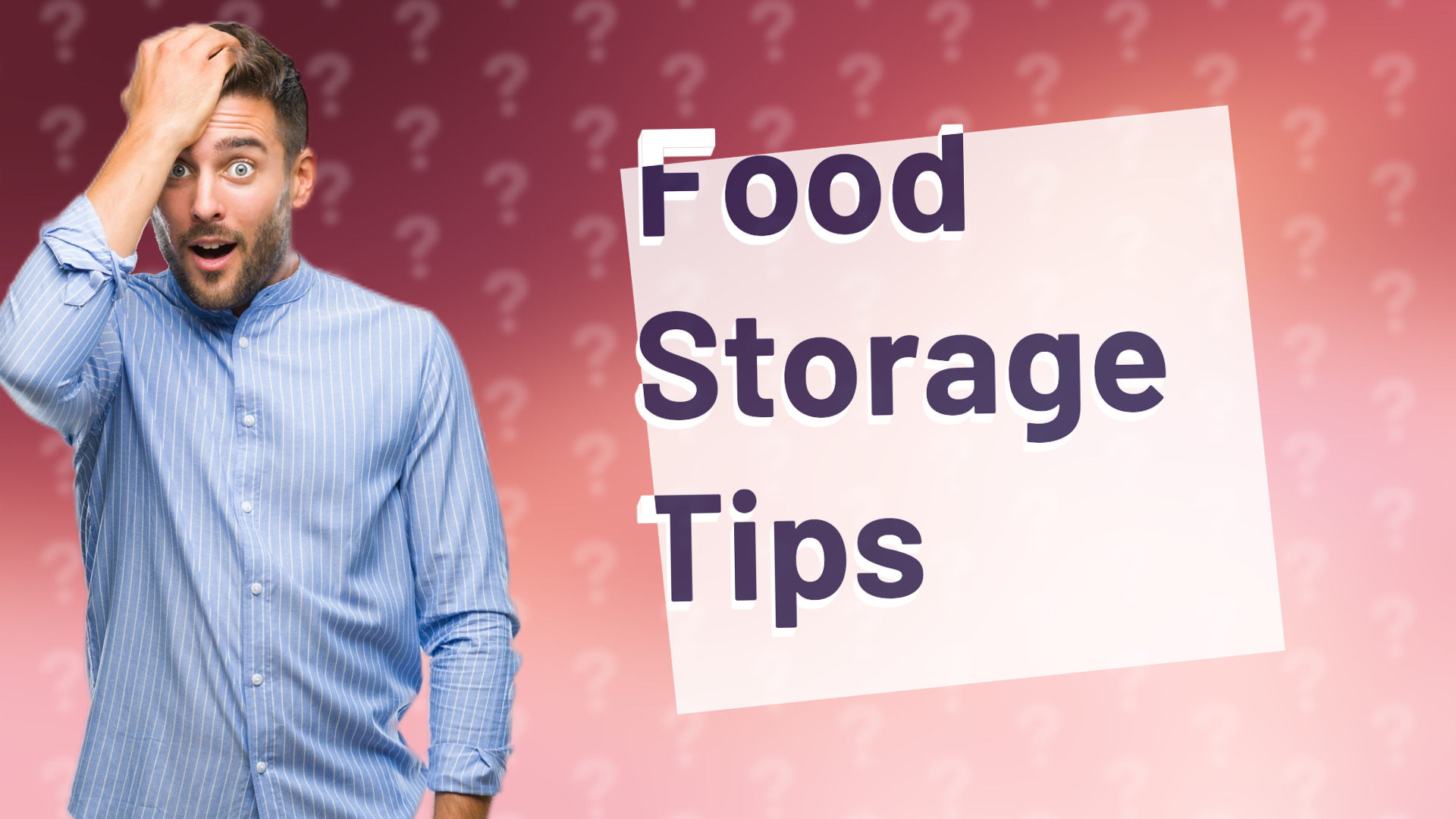 Food Storage Tips