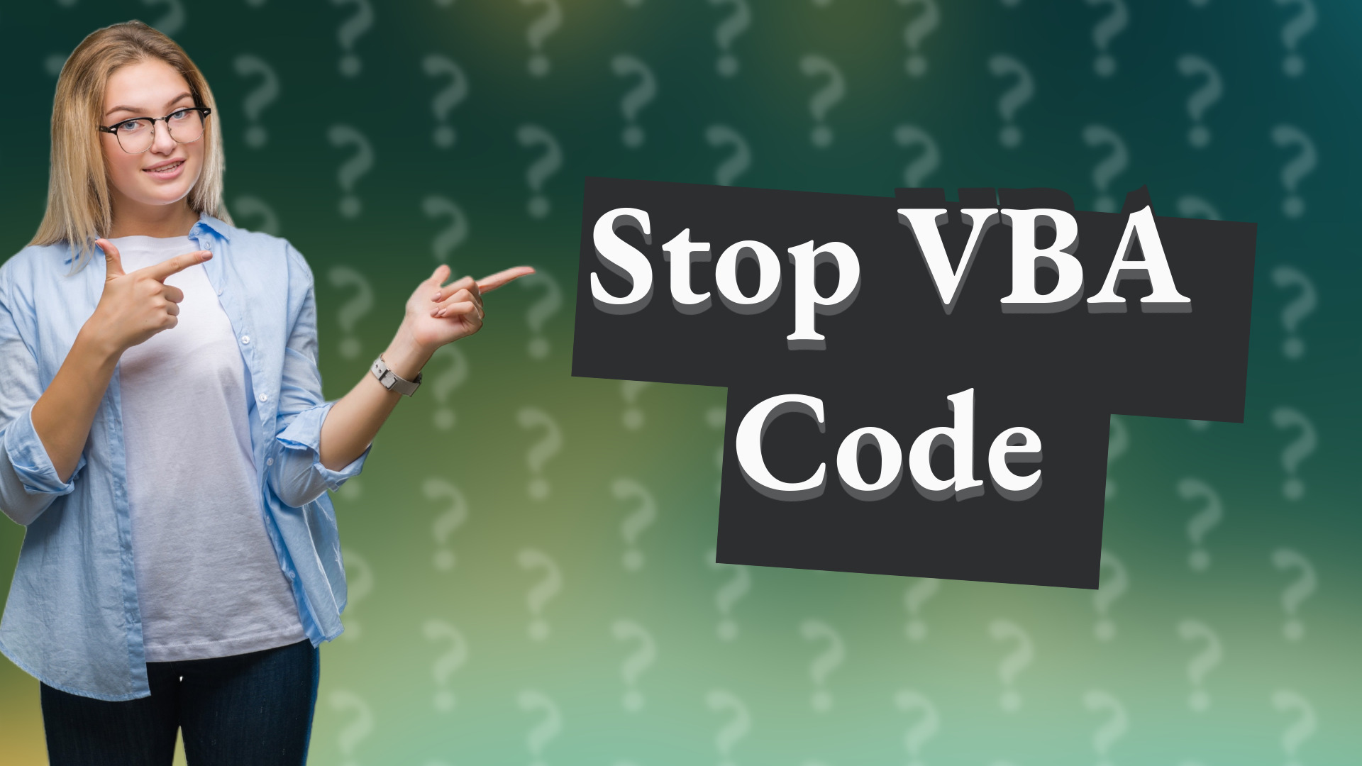 Stop VBA Code