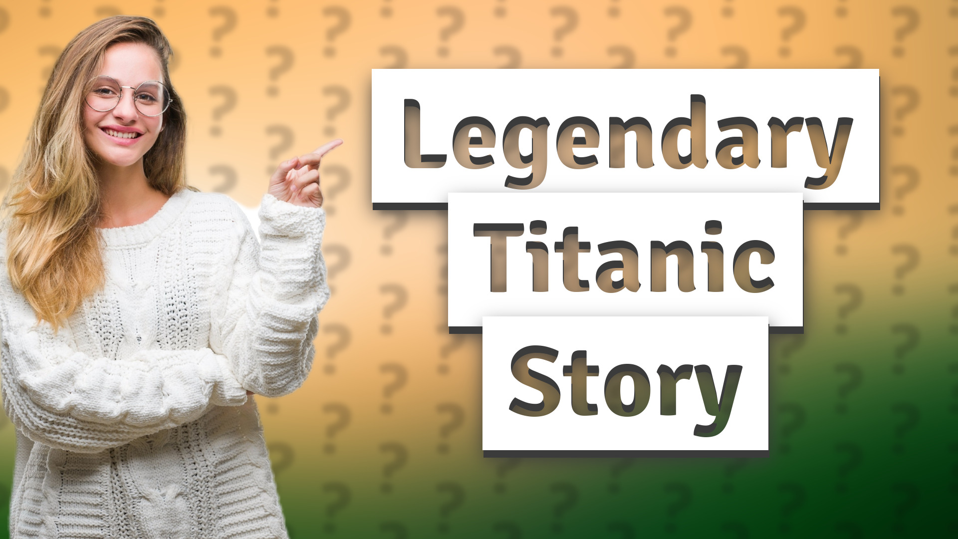 Legendary Titanic Story