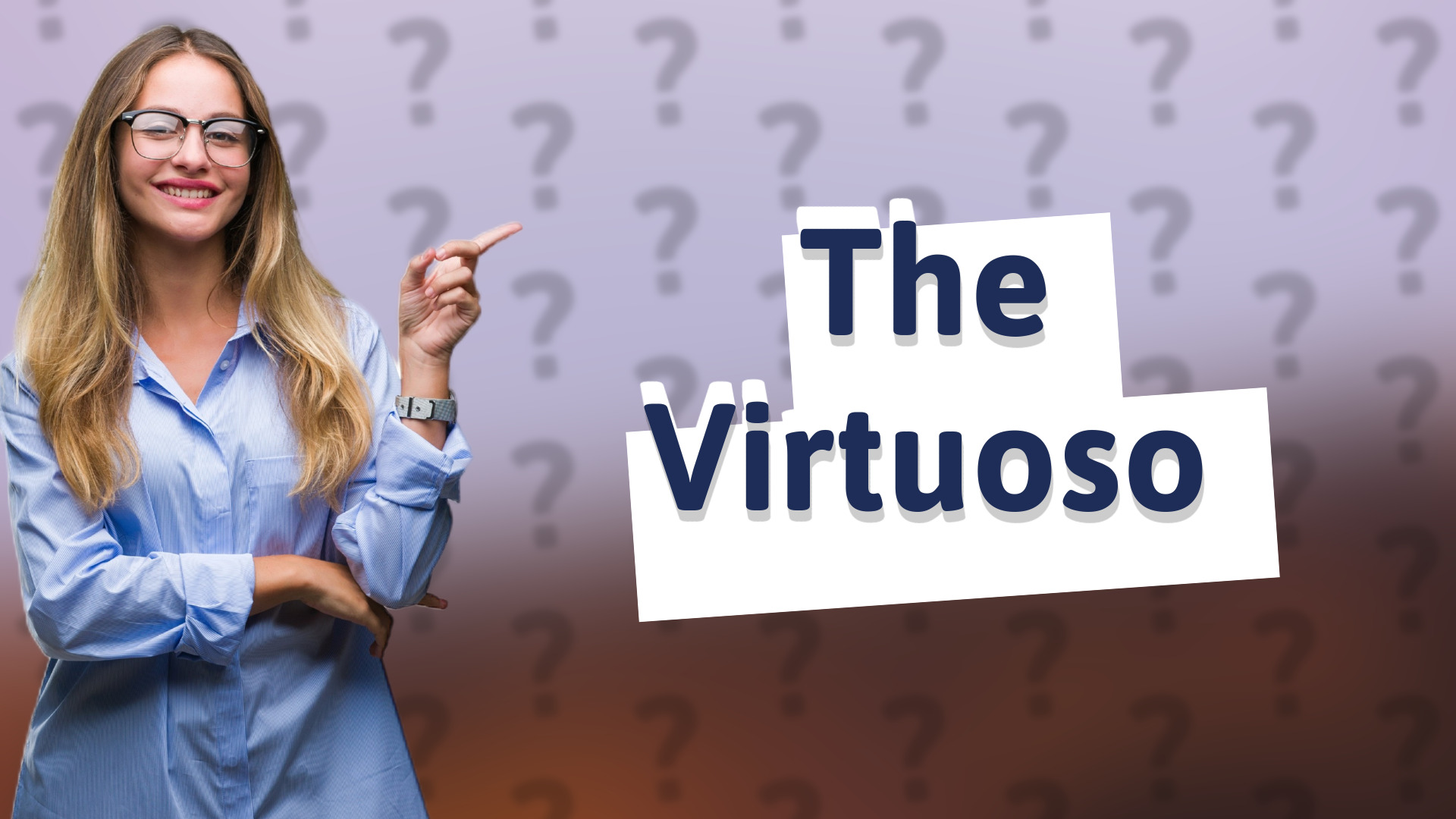 The Virtuoso
