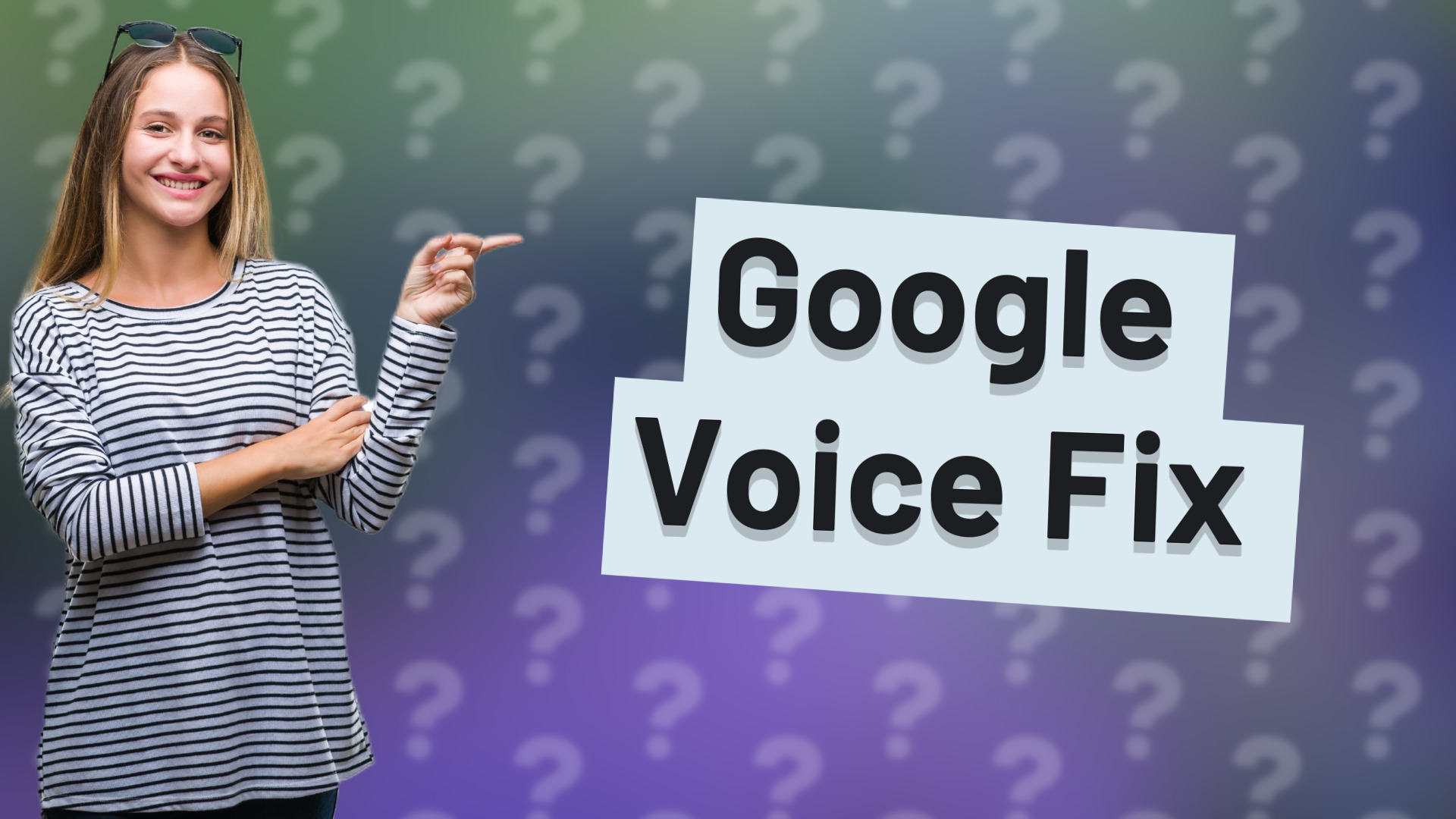 Google Voice Fix