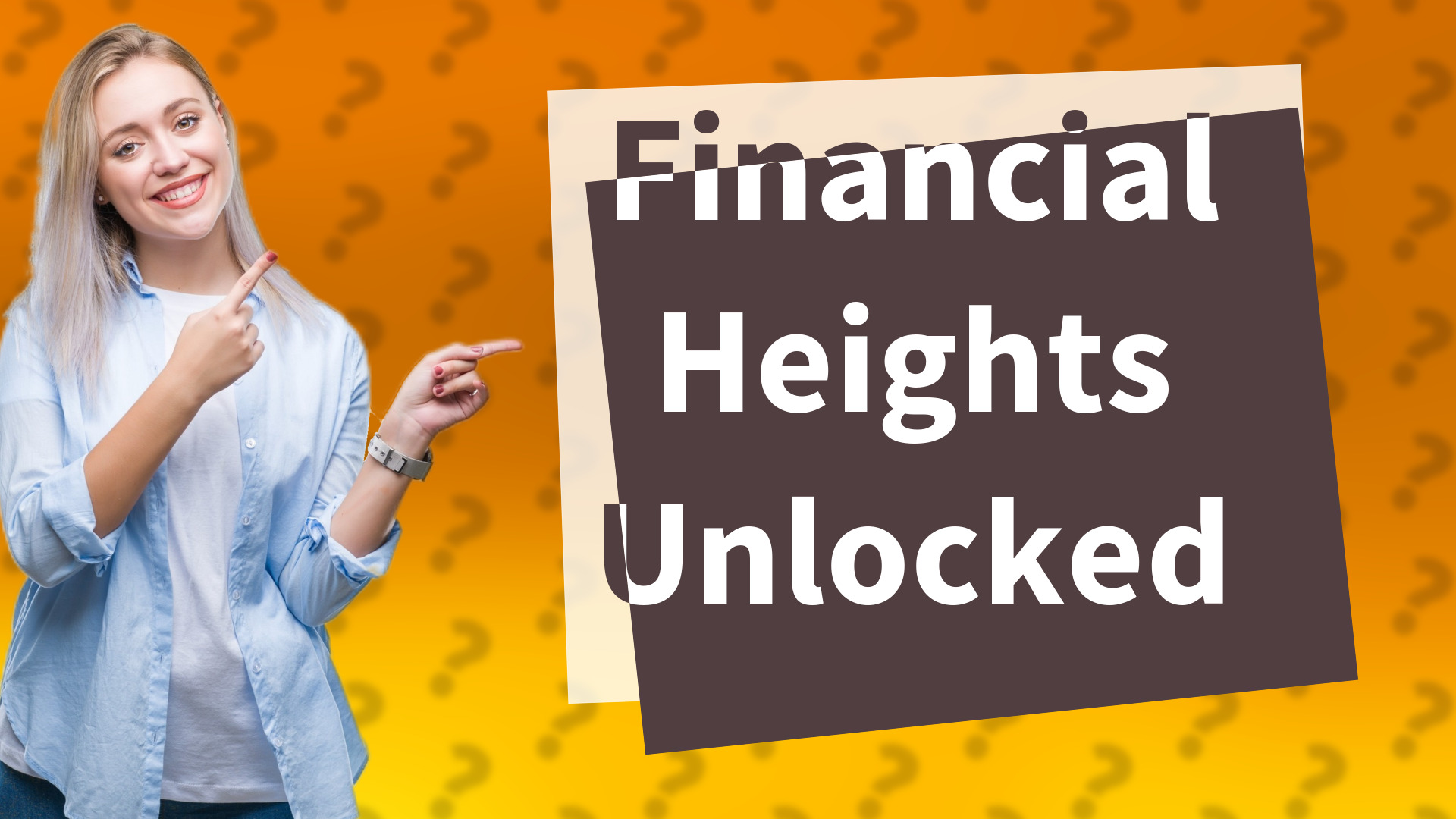 Financial Heights Unlocked