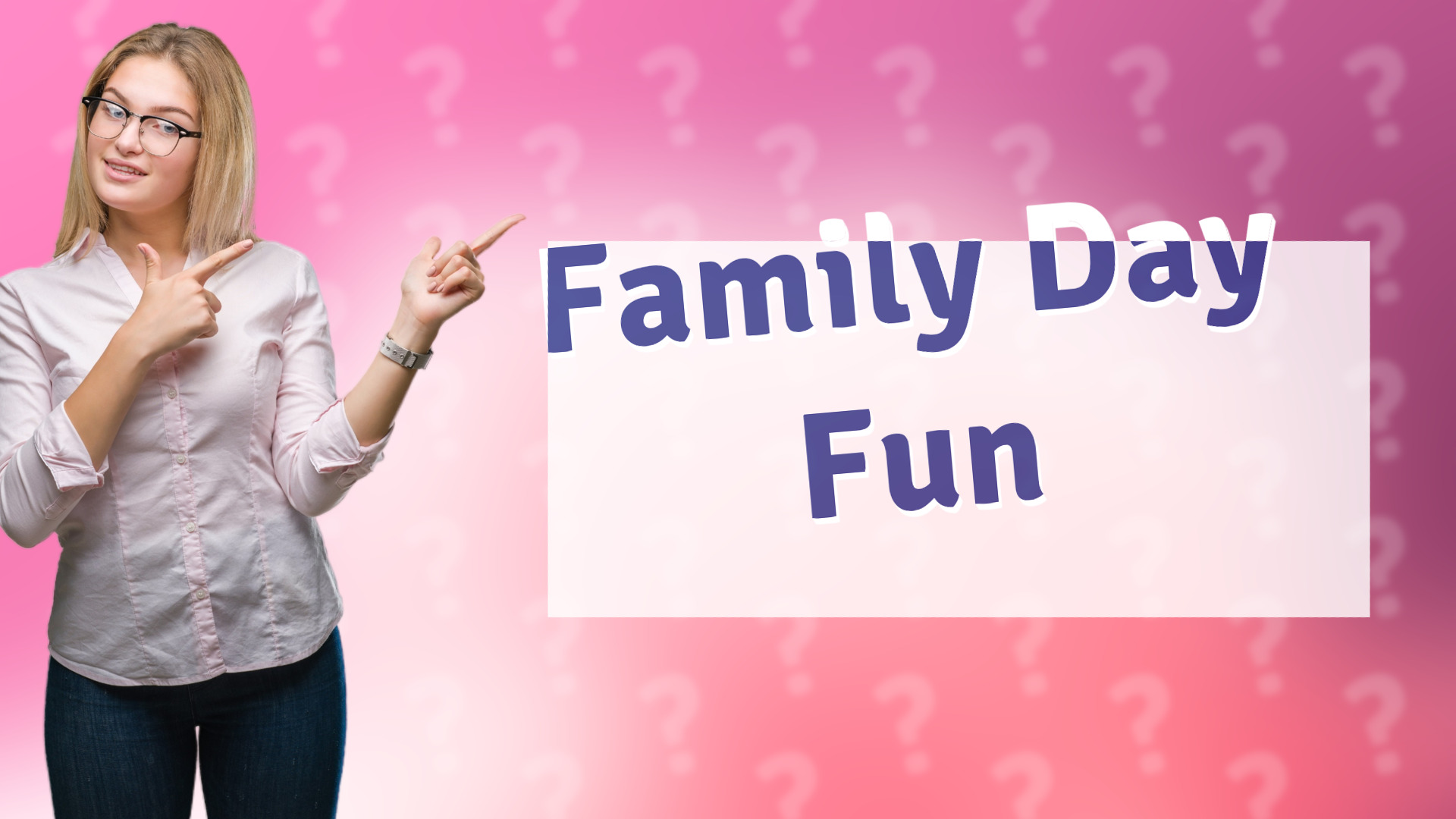 Family Day Fun