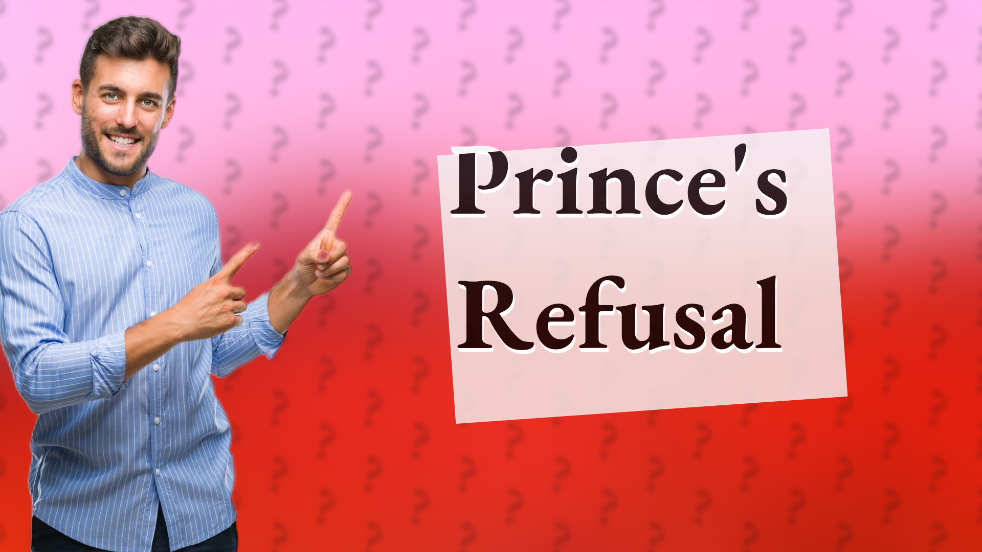 Prince's Refusal