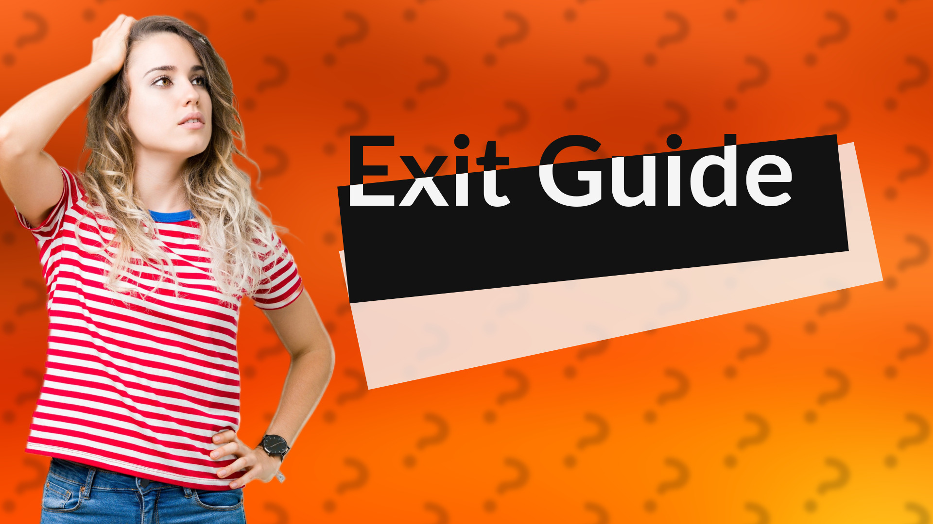 Exit Guide