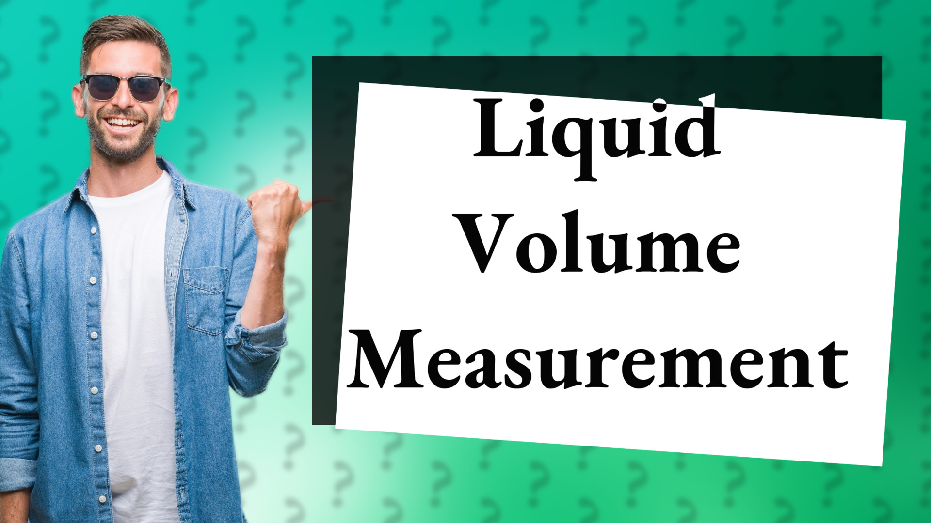 Liquid Volume Measurement