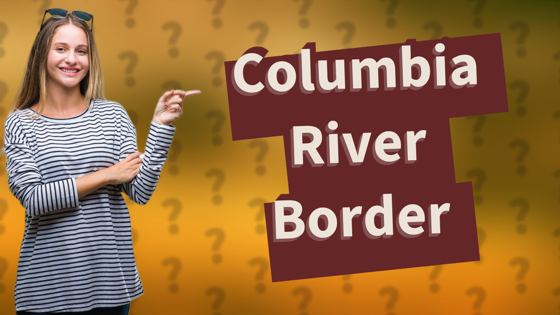 Columbia River Border