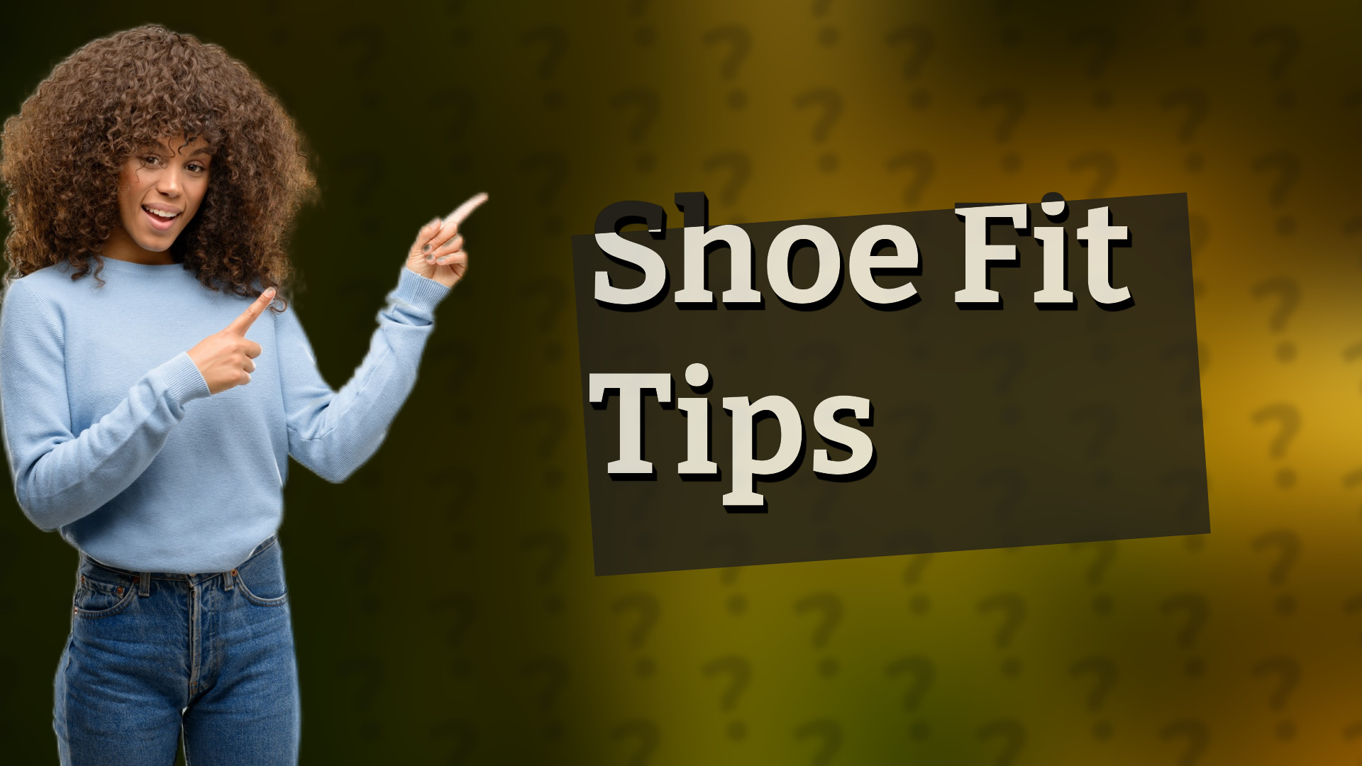 Shoe Fit Tips