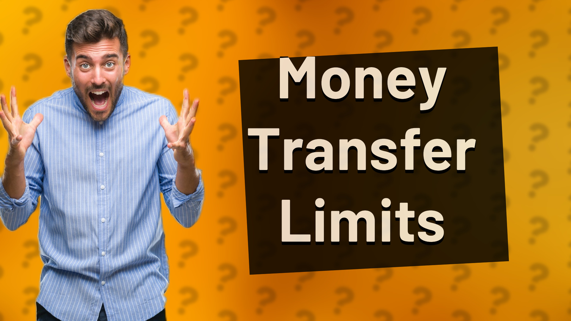 Money Transfer Limits