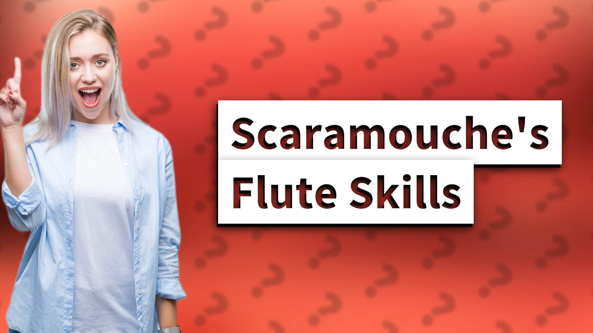 Scaramouche's Flute Skills