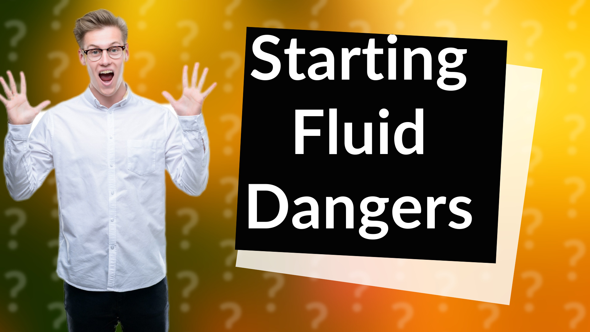 Starting Fluid Dangers