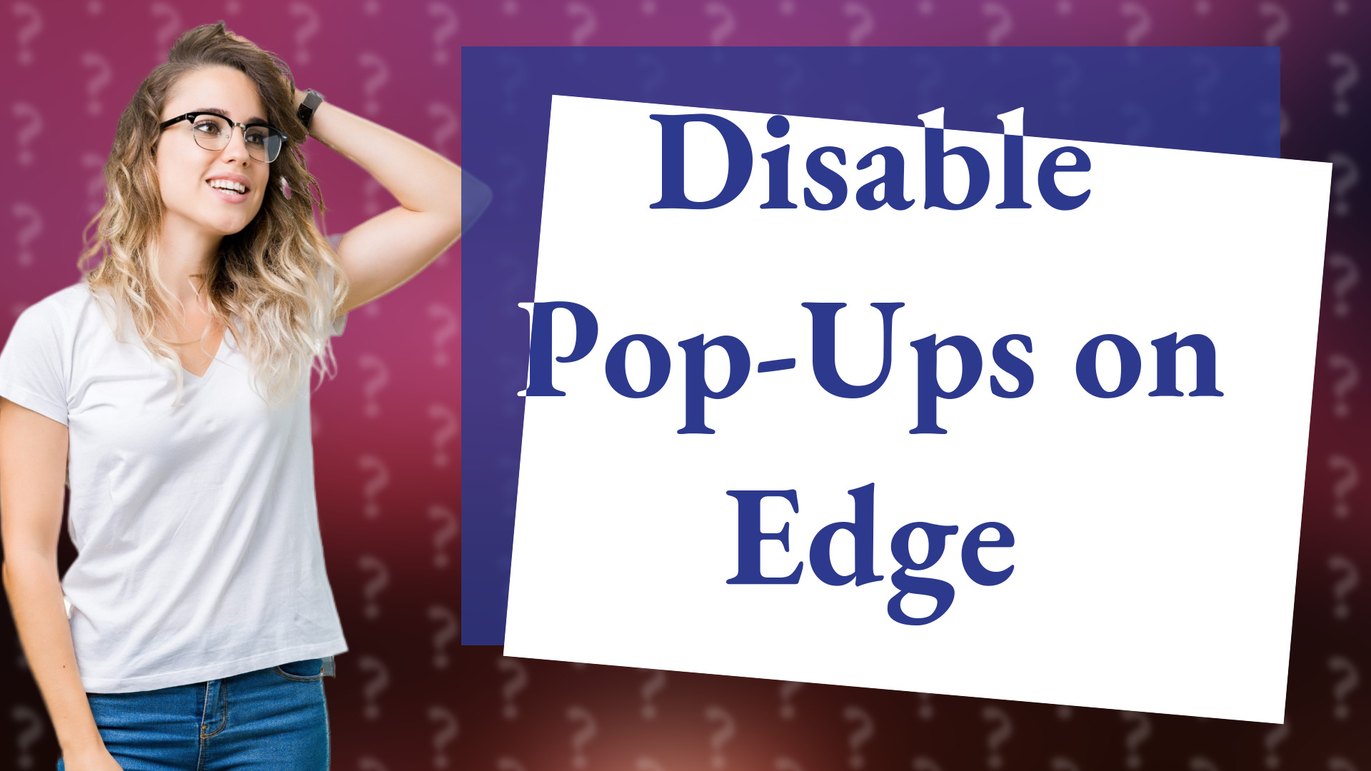 Disable Pop-Ups on Edge