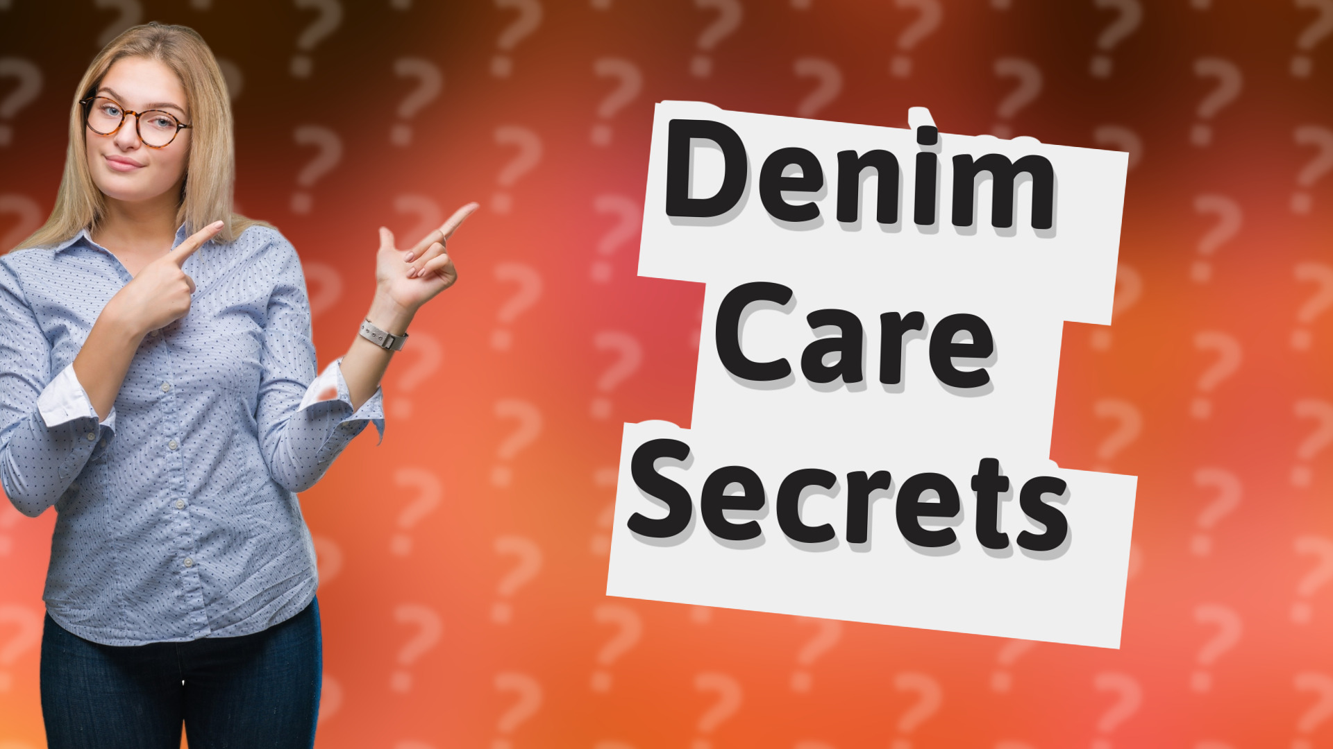 Denim Care Secrets
