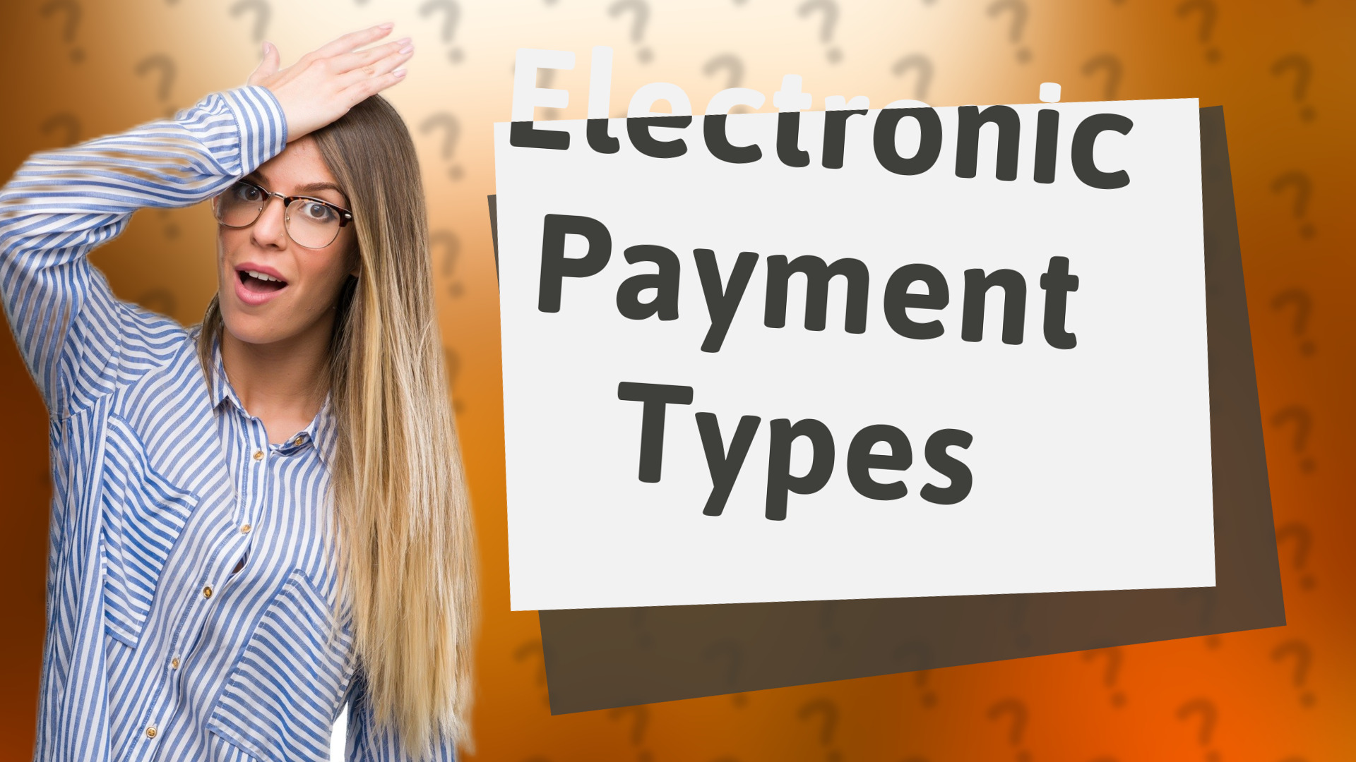 Electronic Payment Types