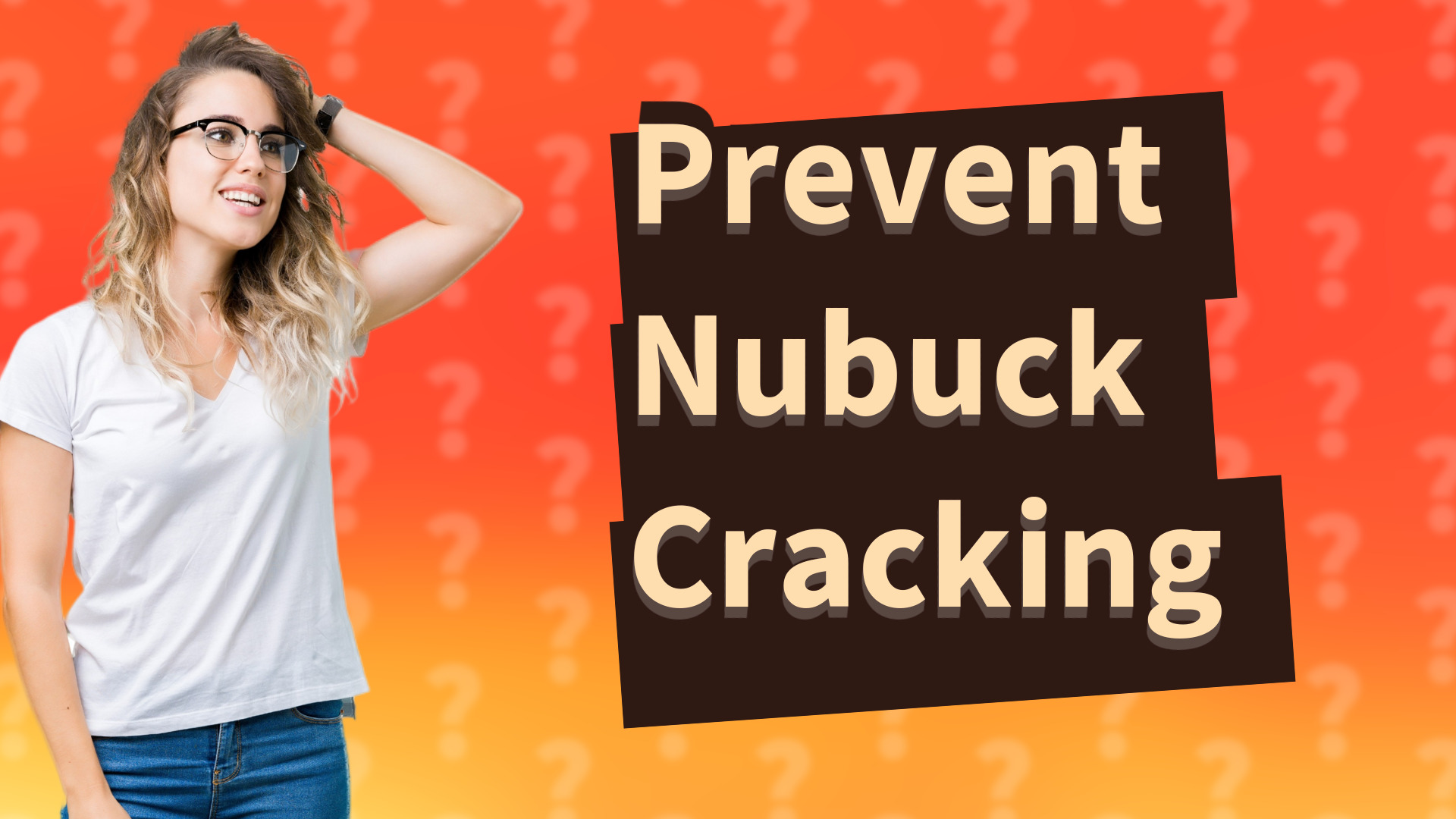 Prevent Nubuck Cracking
