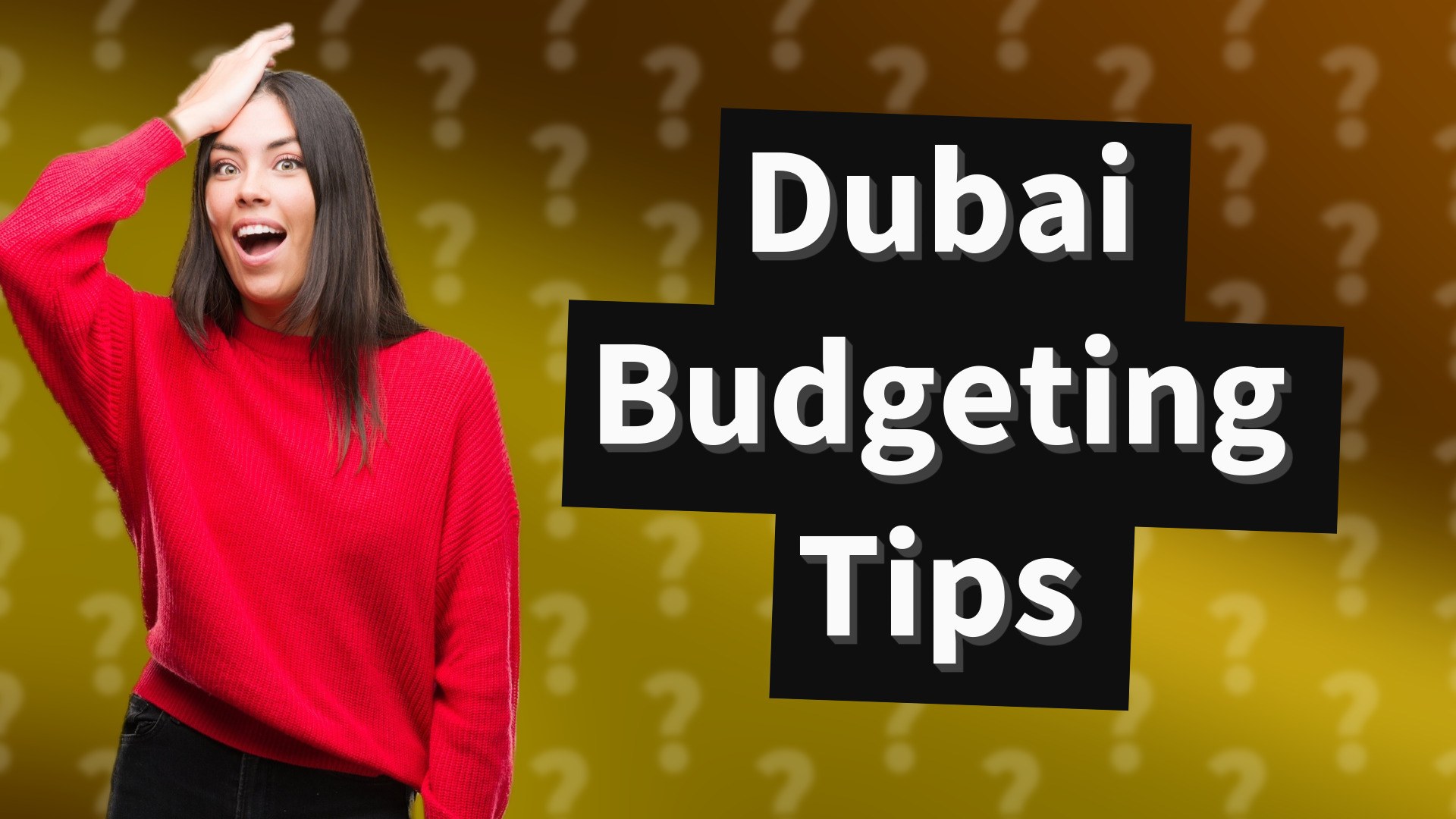 Dubai Budgeting Tips