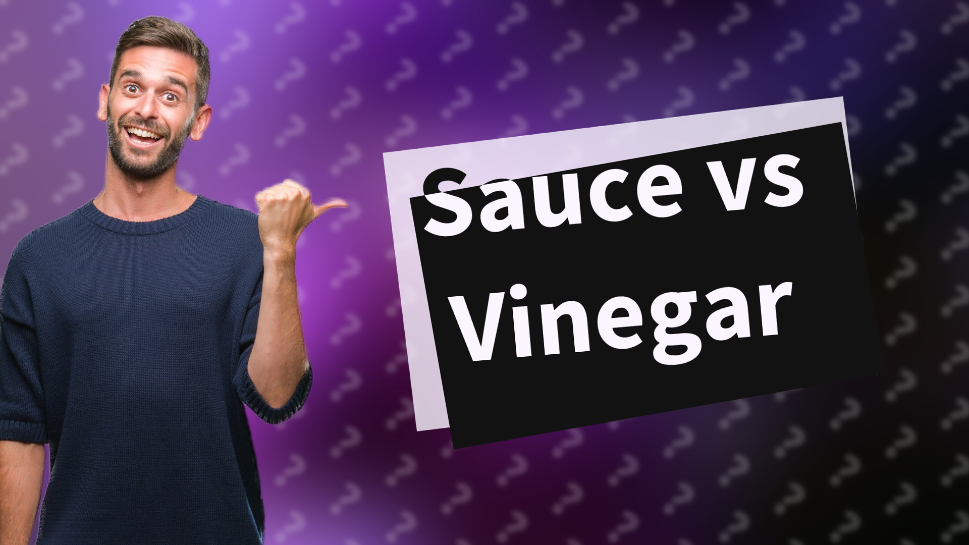Sauce vs Vinegar