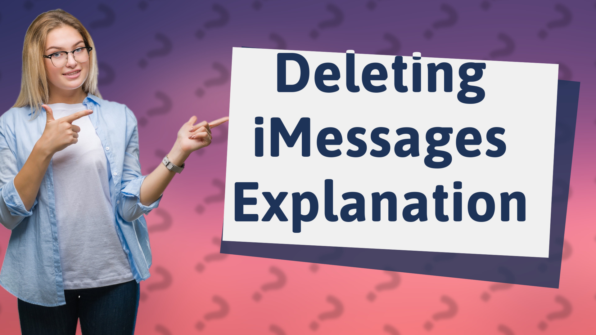 Deleting iMessages Explanation