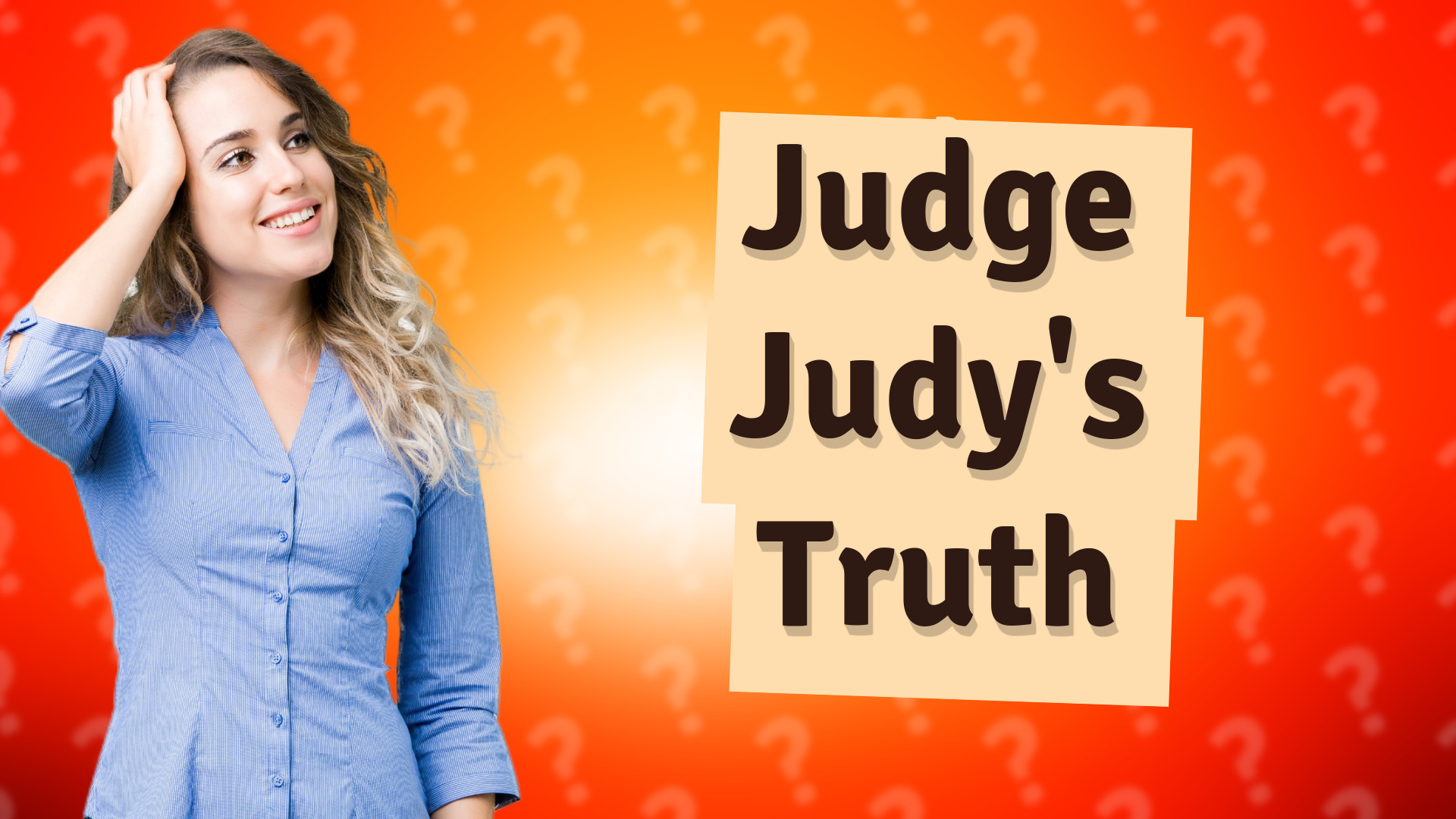 Judge Judy's Truth