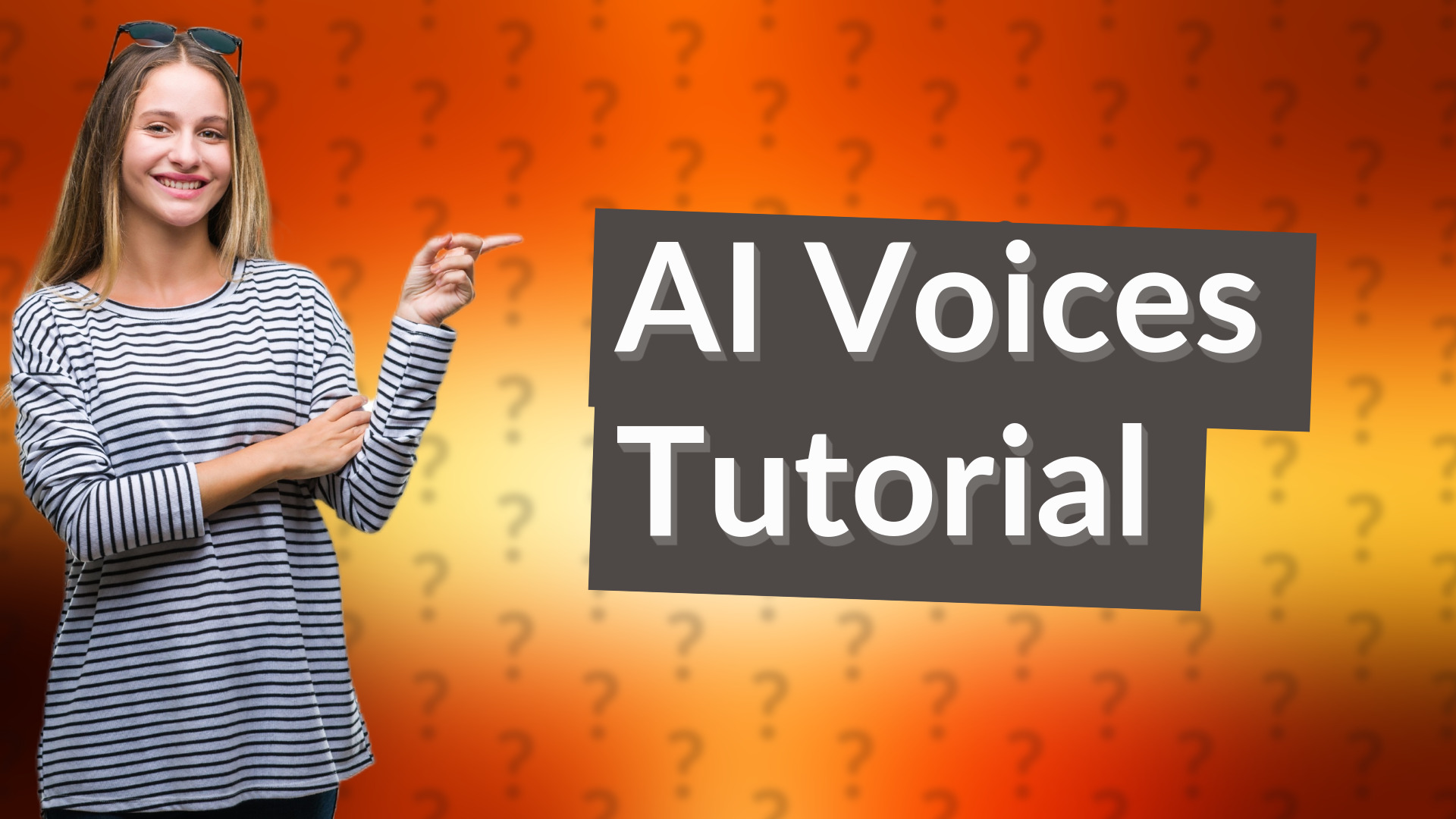 AI Voices Tutorial