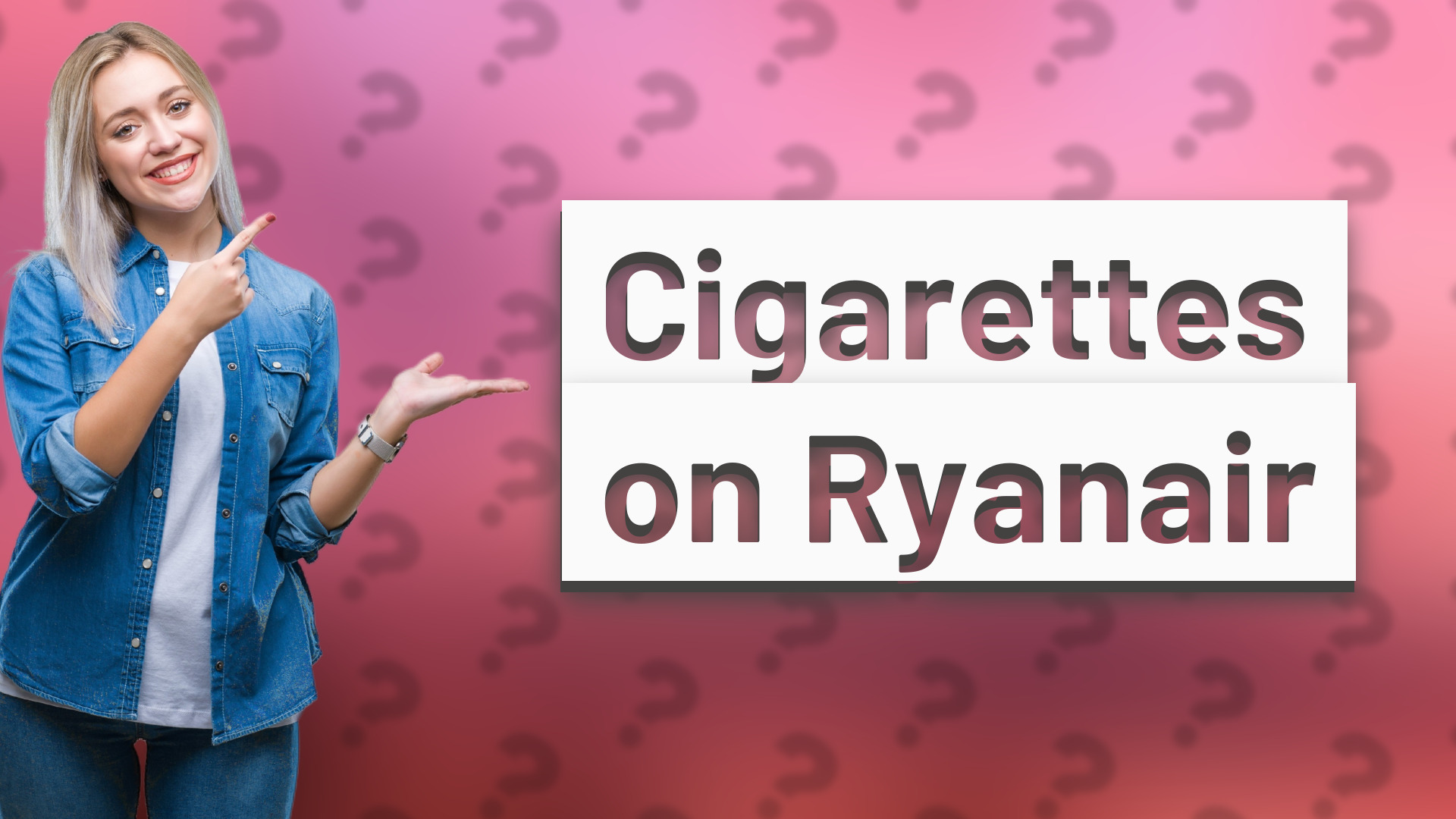 Cigarettes on Ryanair