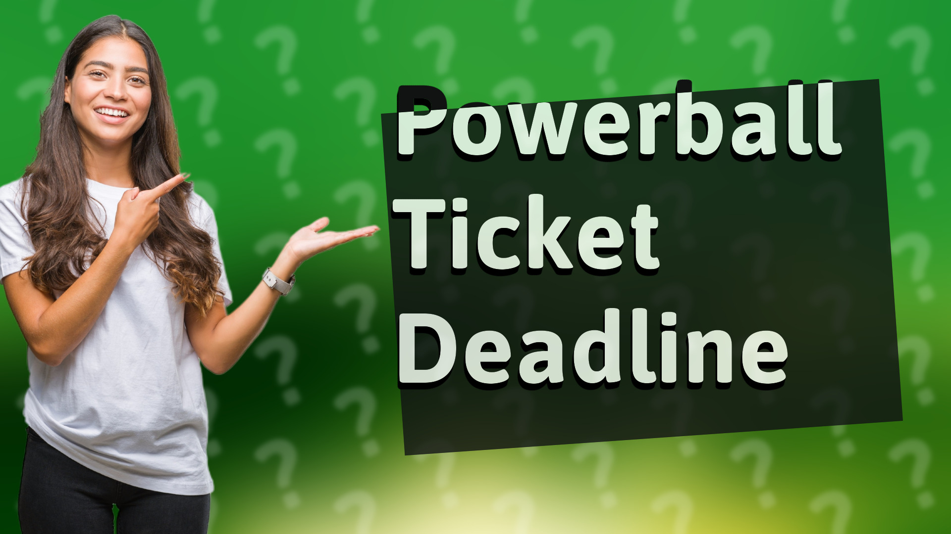 Powerball Ticket Deadline