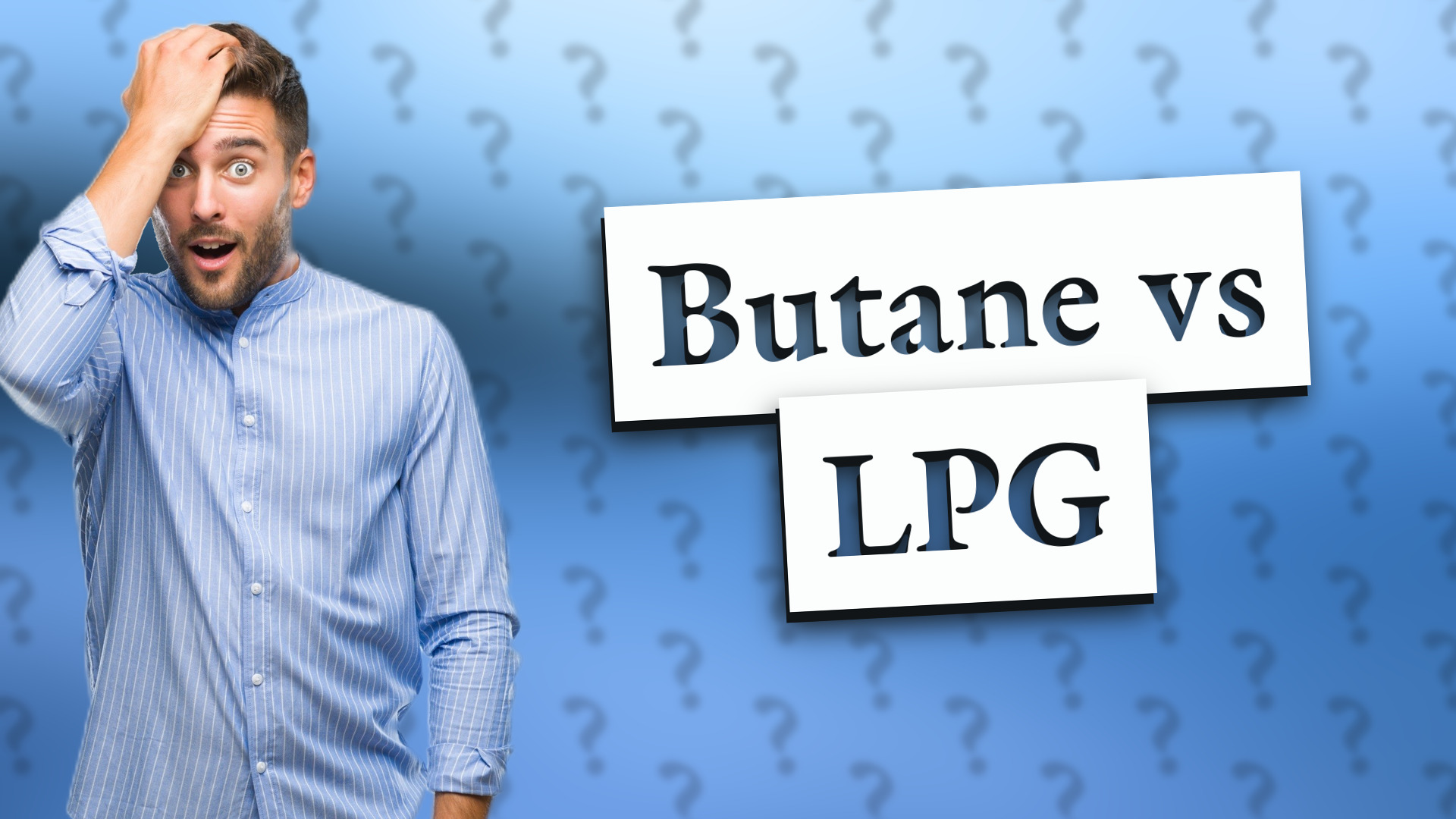 Butane vs LPG