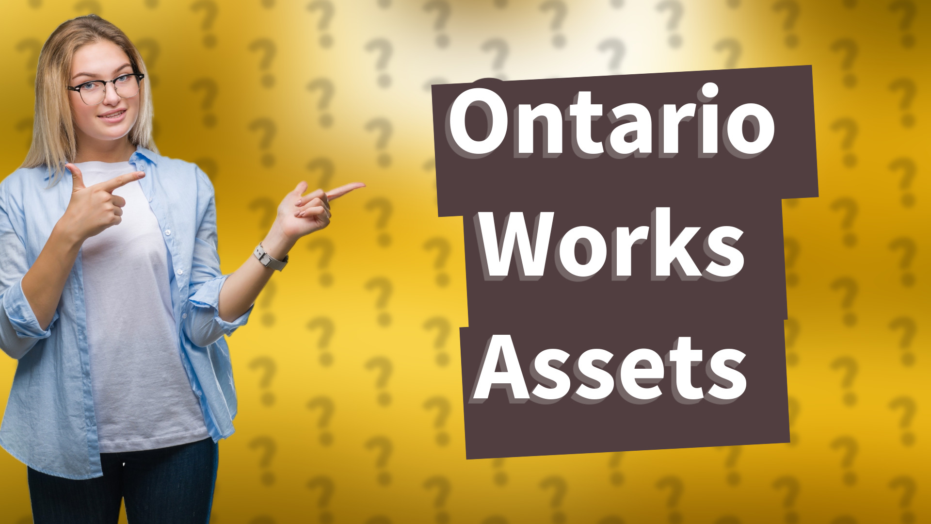 Ontario Works Assets