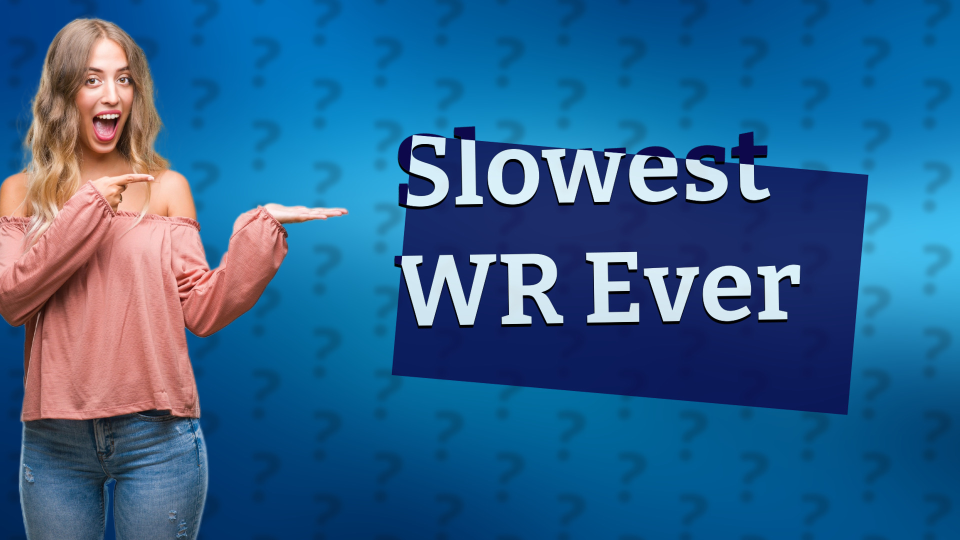 Slowest WR Ever