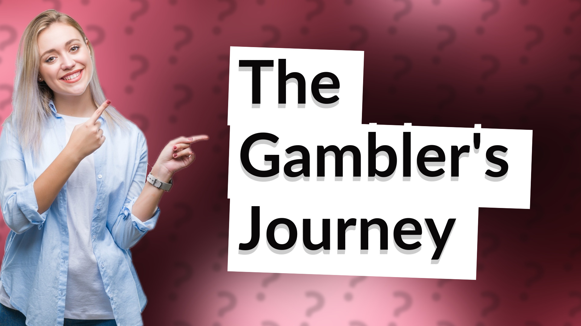 The Gambler's Journey