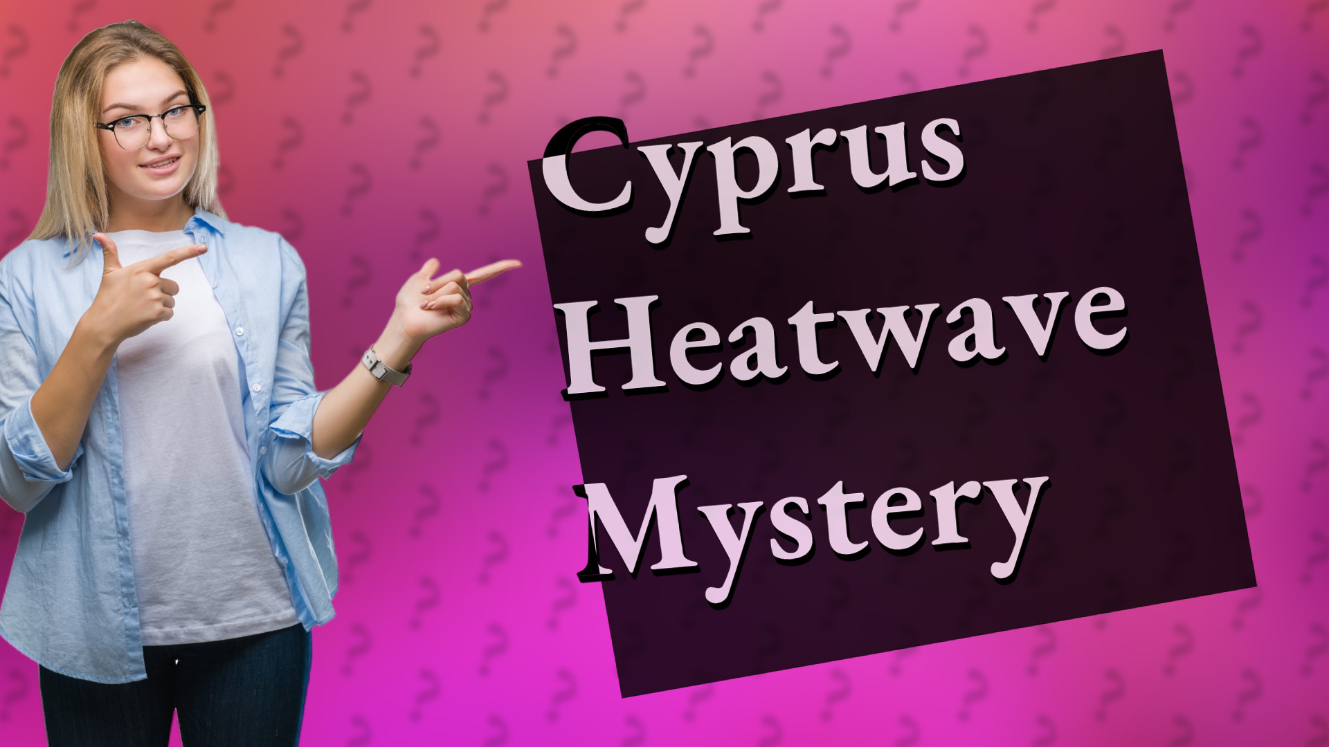 Cyprus Heatwave Mystery